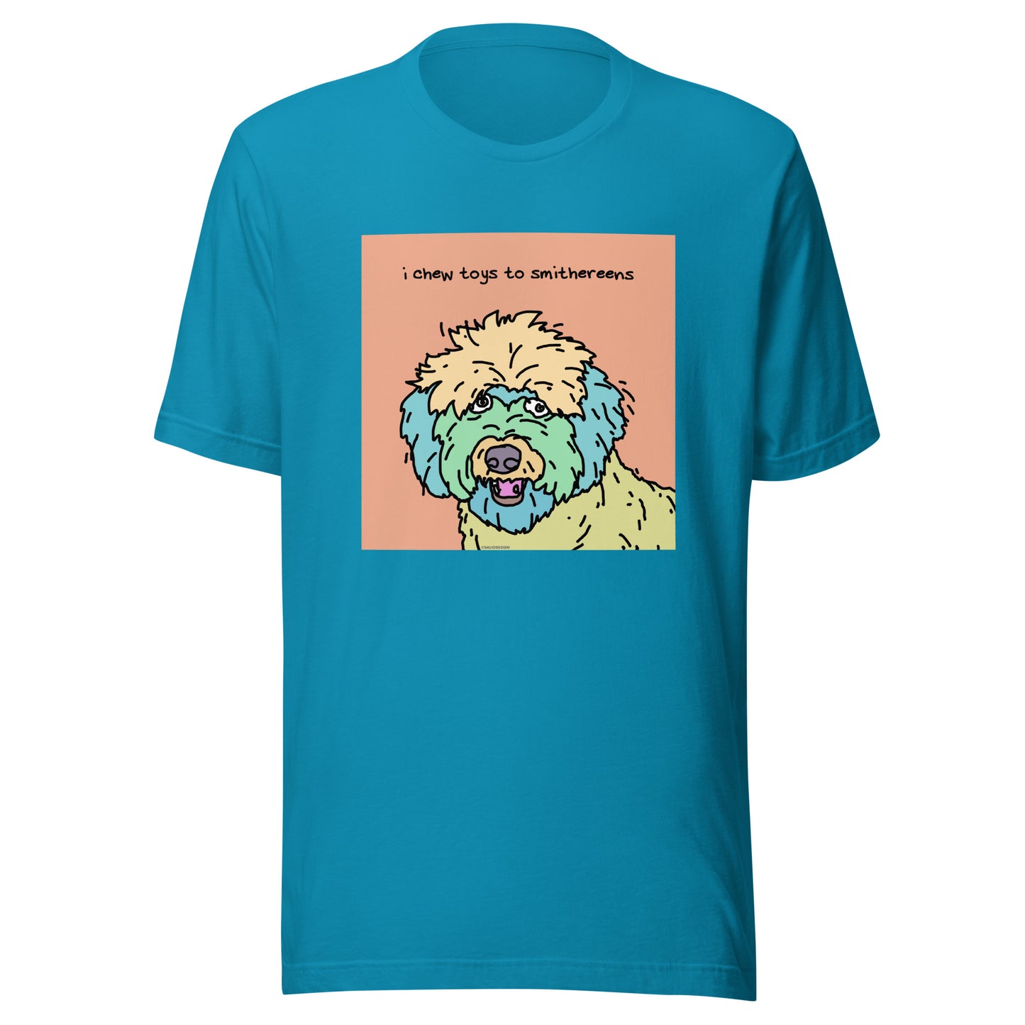 I Chew Toys to Smithereens - Unisex t-shirt