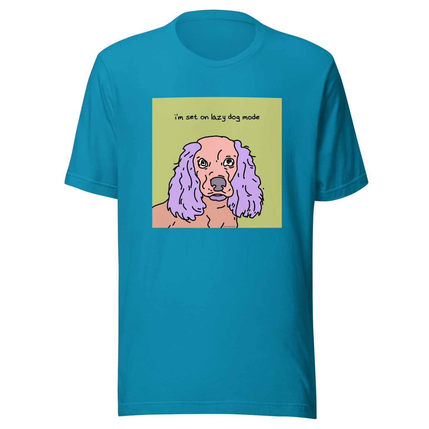 I’m Set on Lazy Dog Mode - Unisex t-shirt