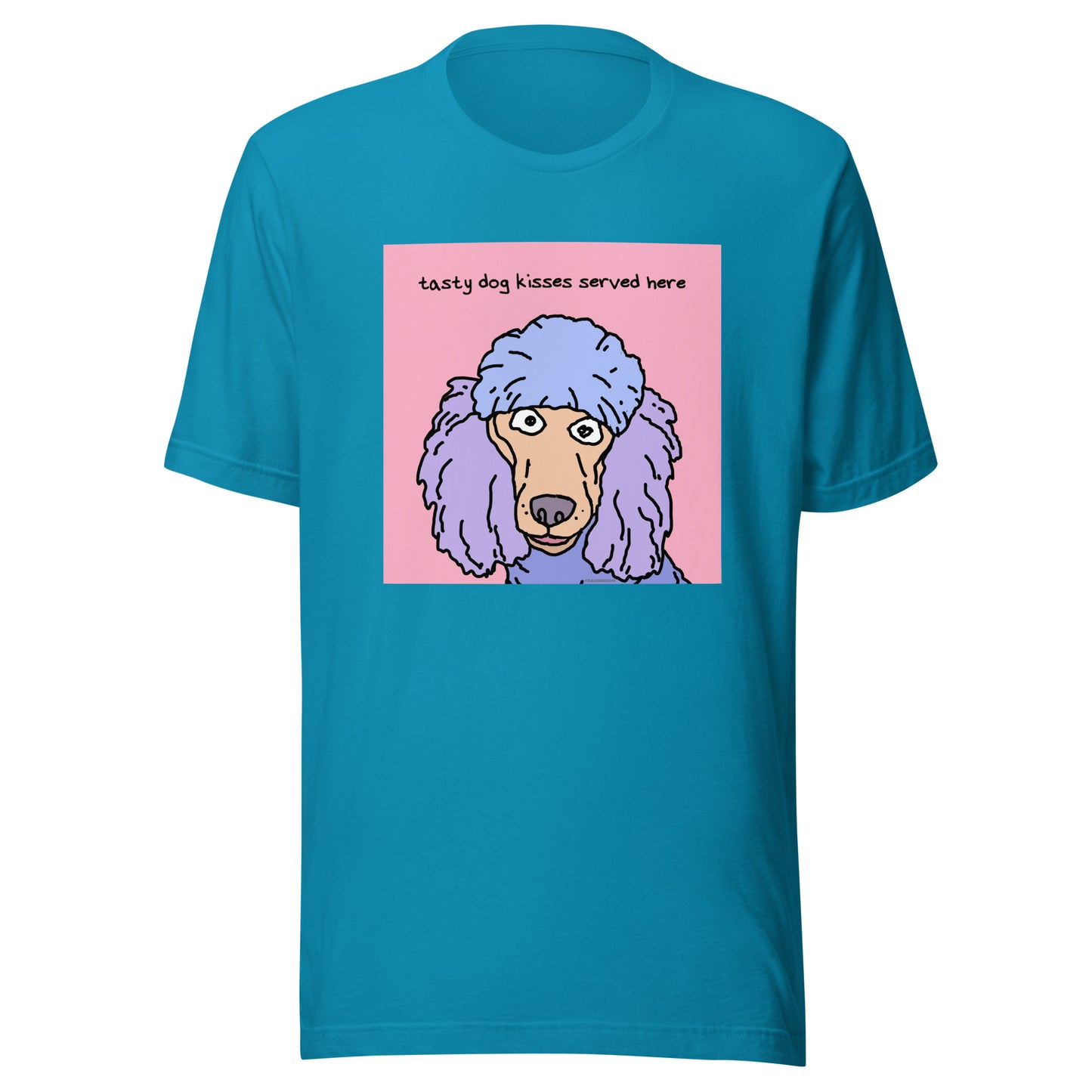 Tasty Dog Kisses Served Here - Unisex t-shirt