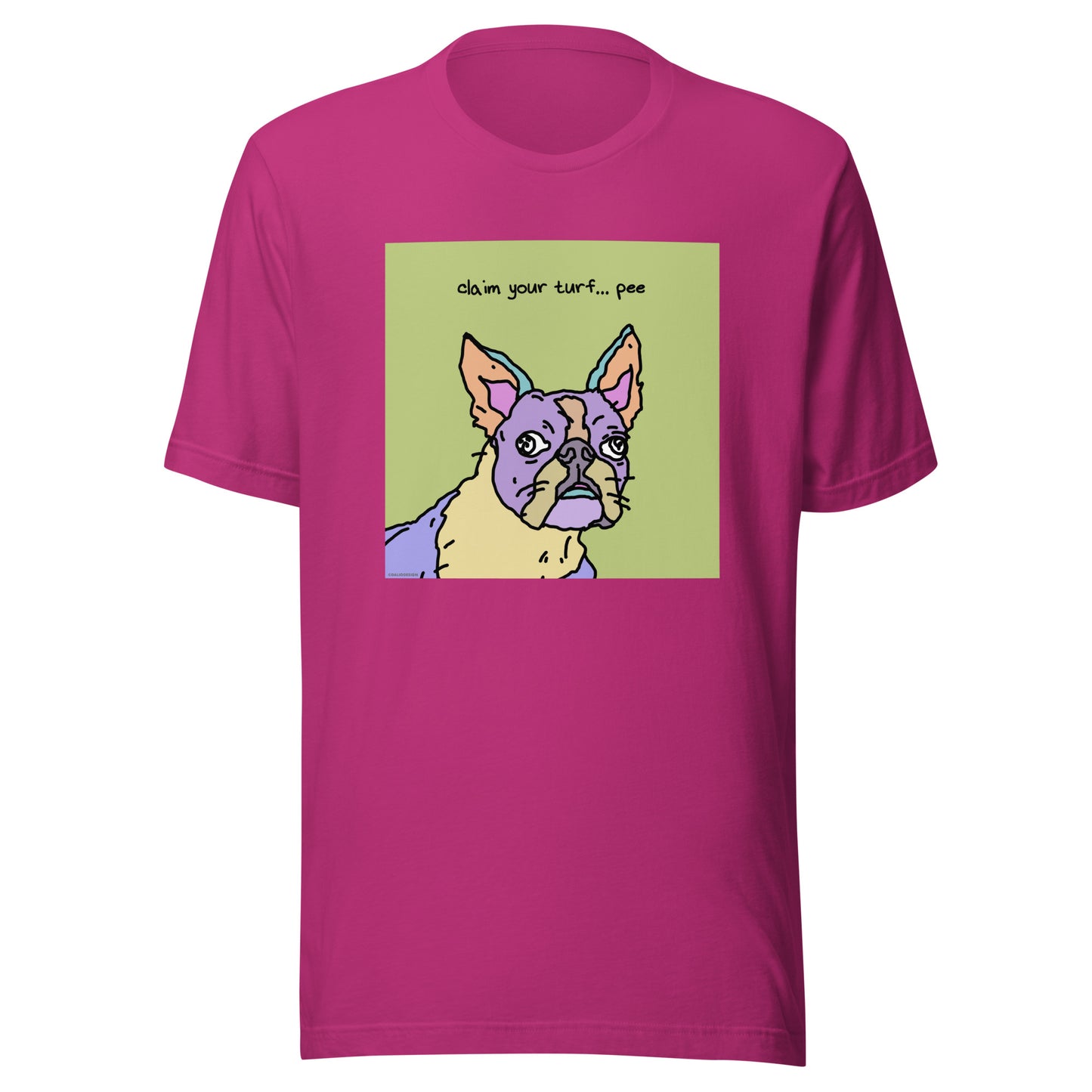 Claim Your Turf… Pee - Unisex t-shirt