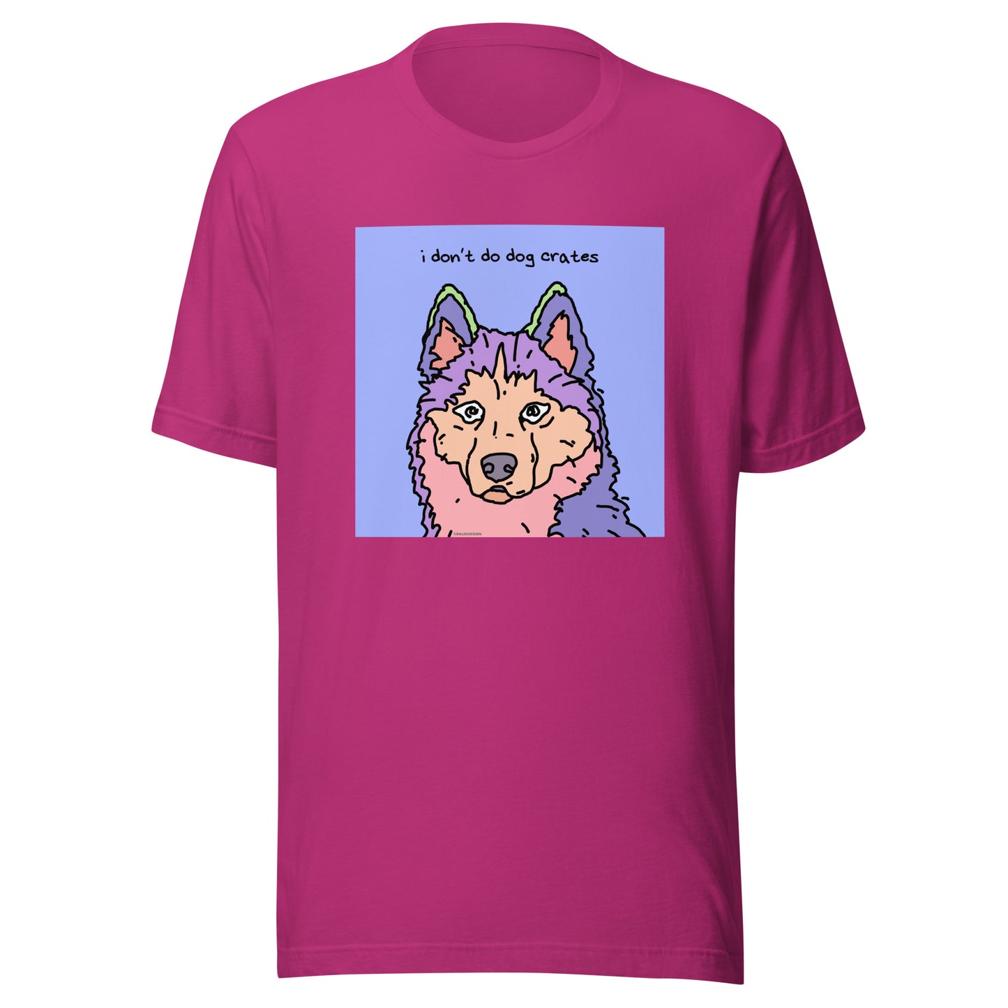 I Don’t Do Dog Crates - Unisex t-shirt