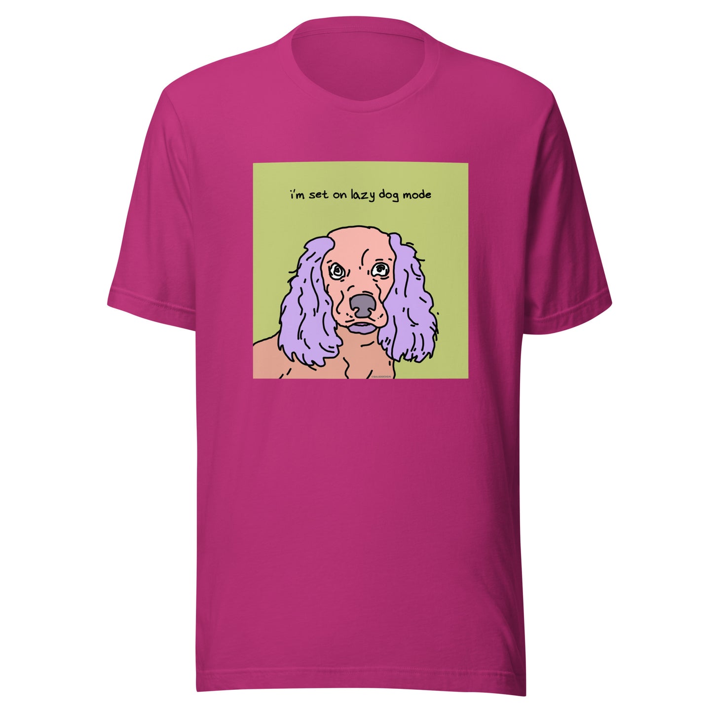 I’m Set on Lazy Dog Mode - Unisex t-shirt