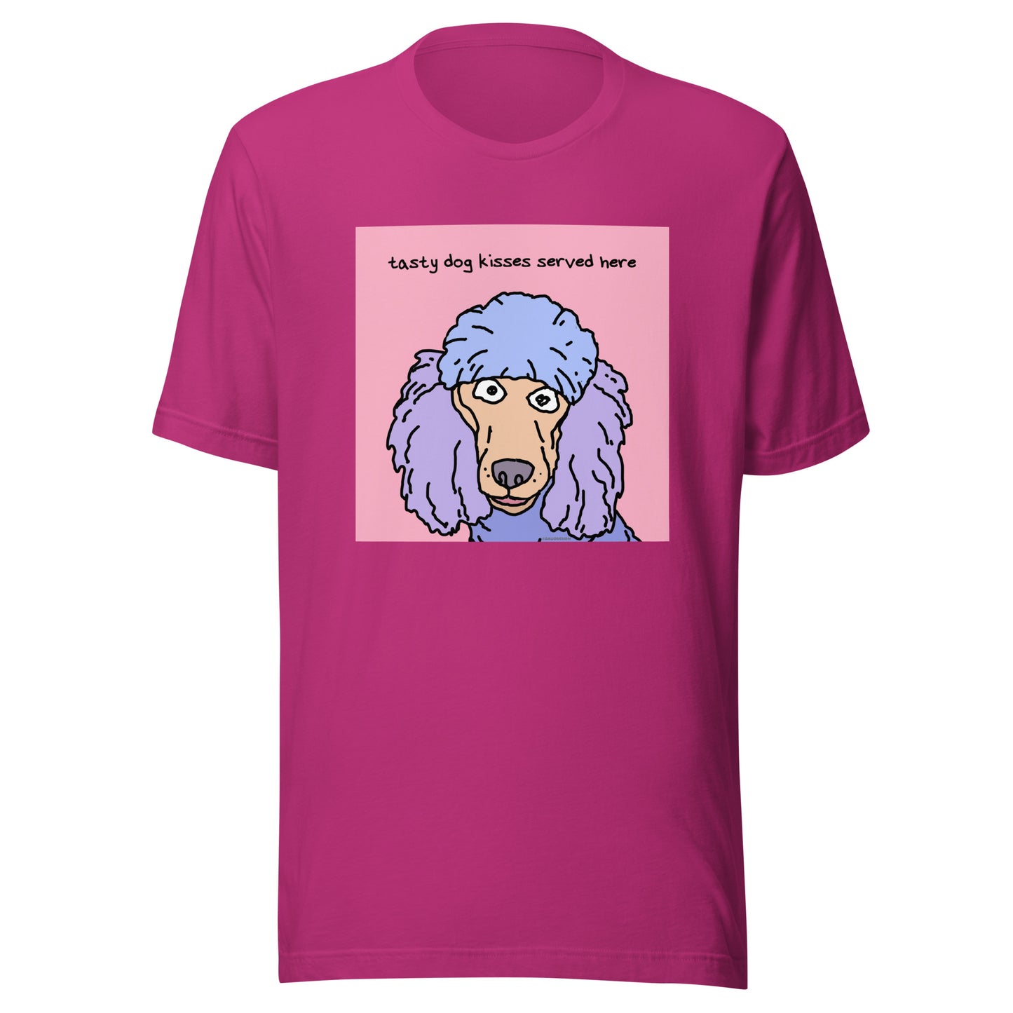 Tasty Dog Kisses Served Here - Unisex t-shirt
