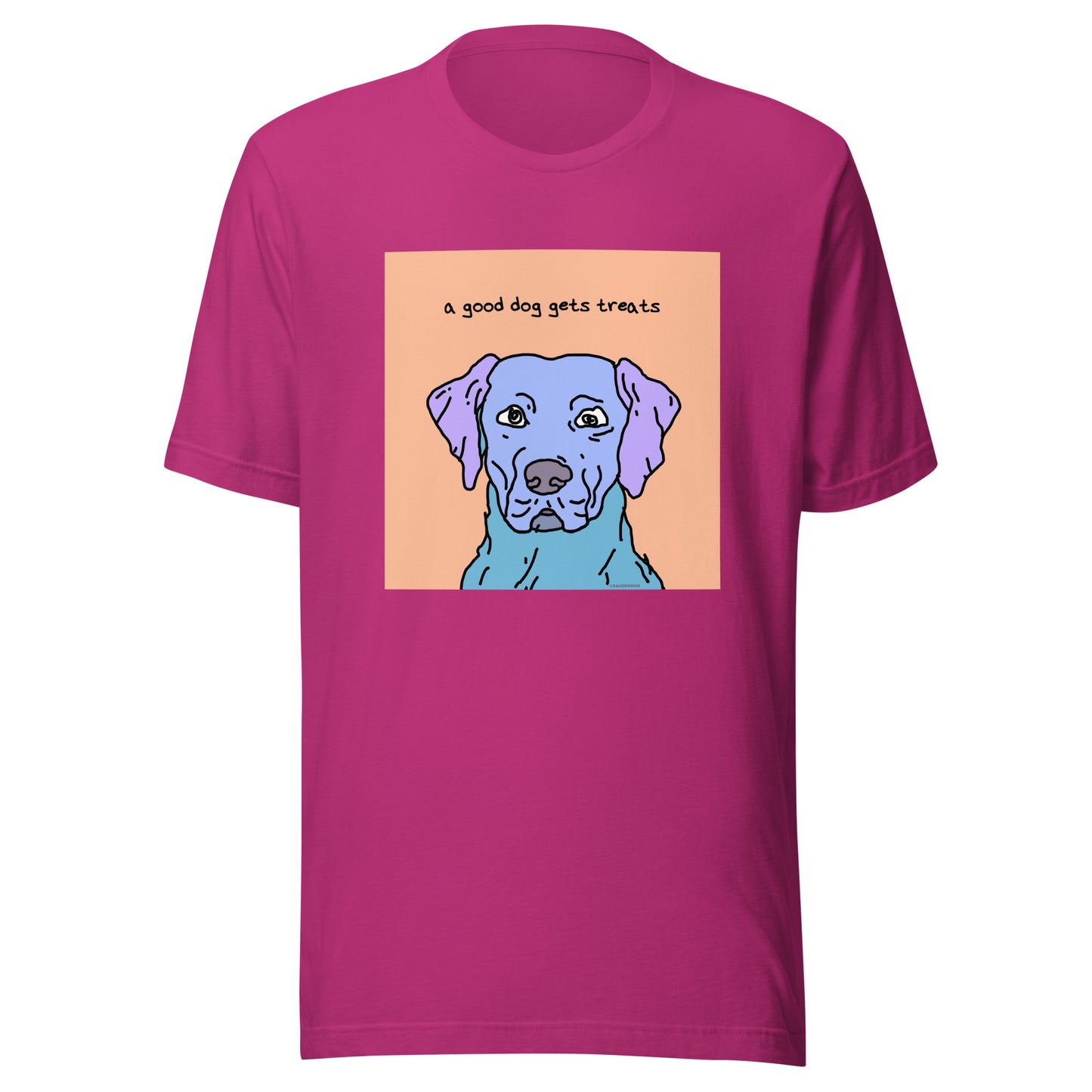 A Good Dog Gets Treats - Unisex t-shirt