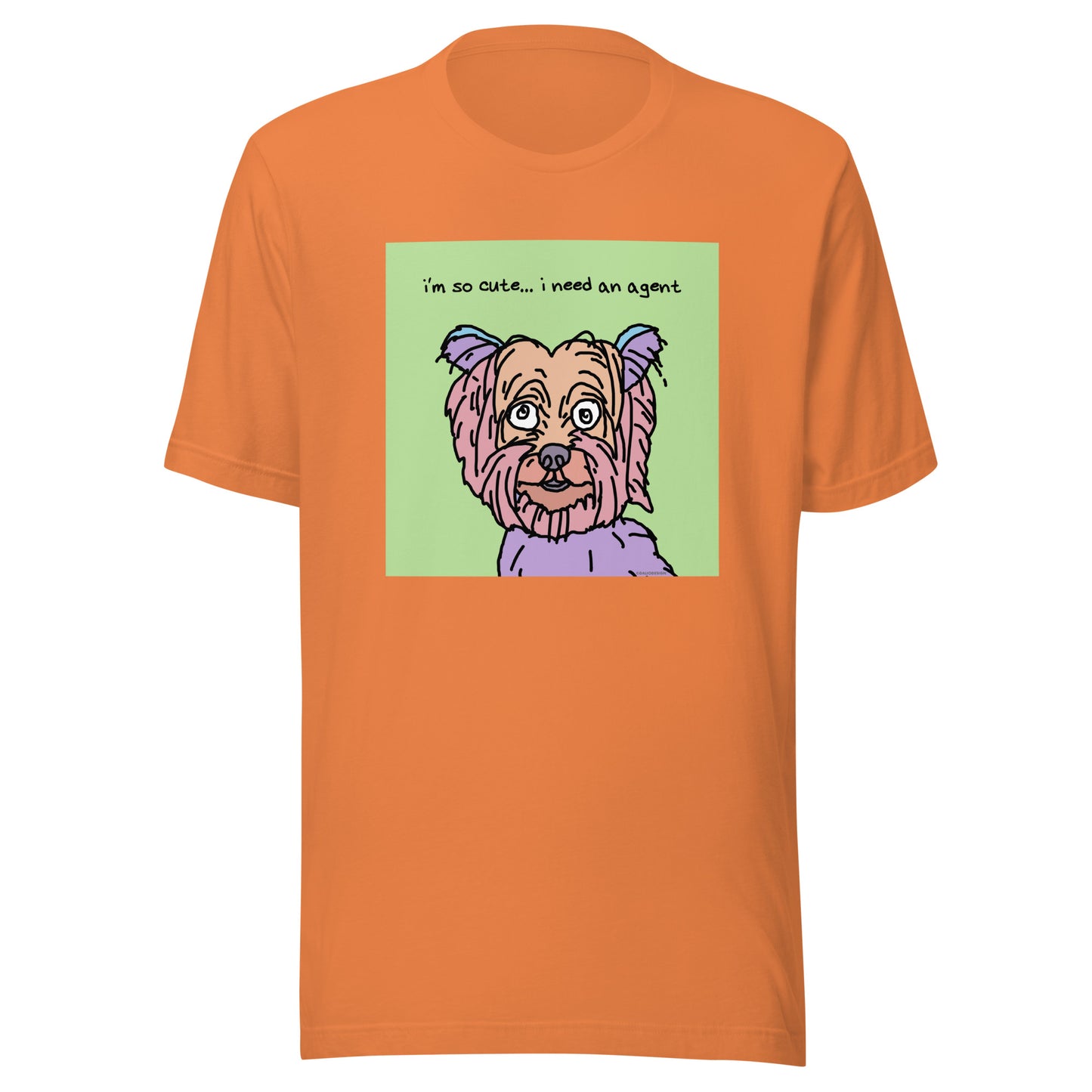 I’m So Cute… I Need an Agent - Unisex t-shirt
