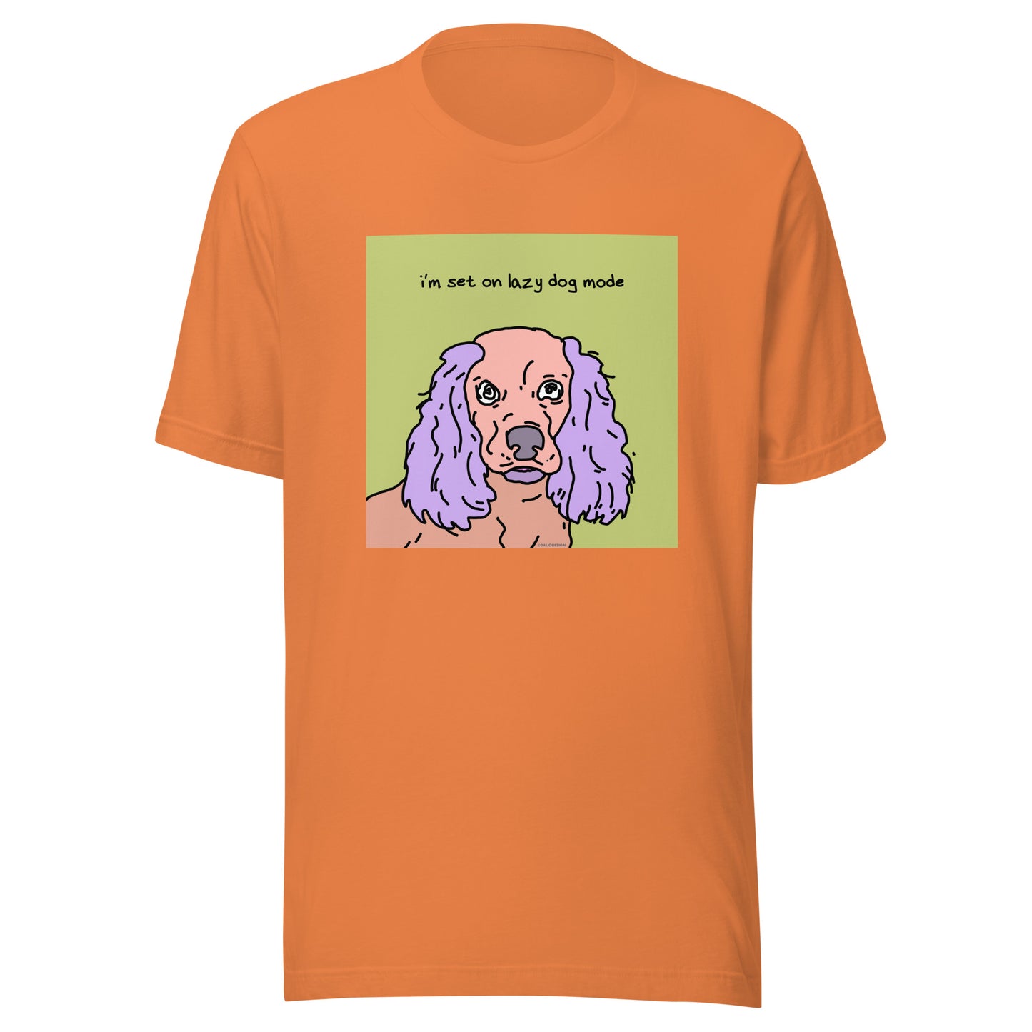 I’m Set on Lazy Dog Mode - Unisex t-shirt