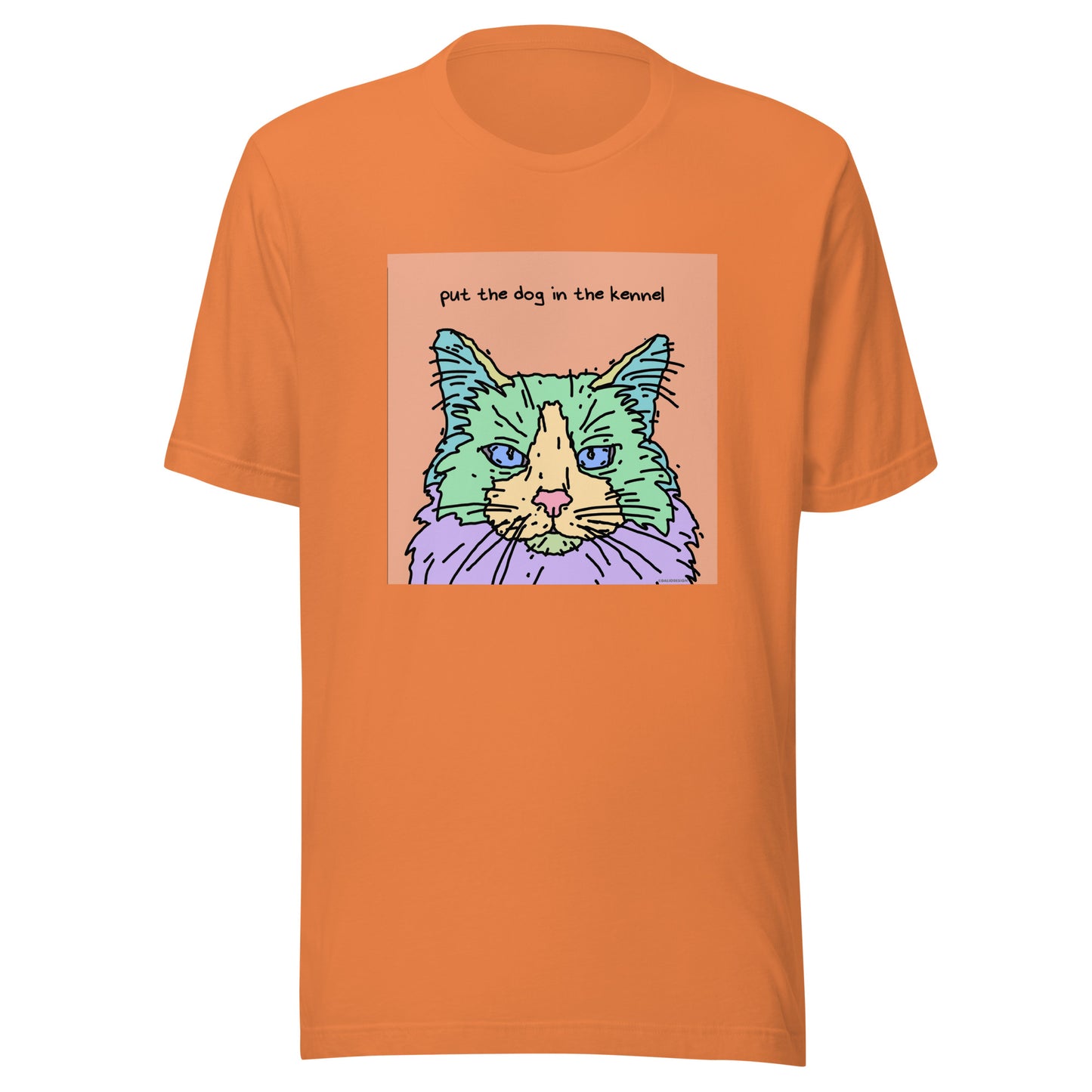 Put the Dog in the Kennel - Unisex t-shirt