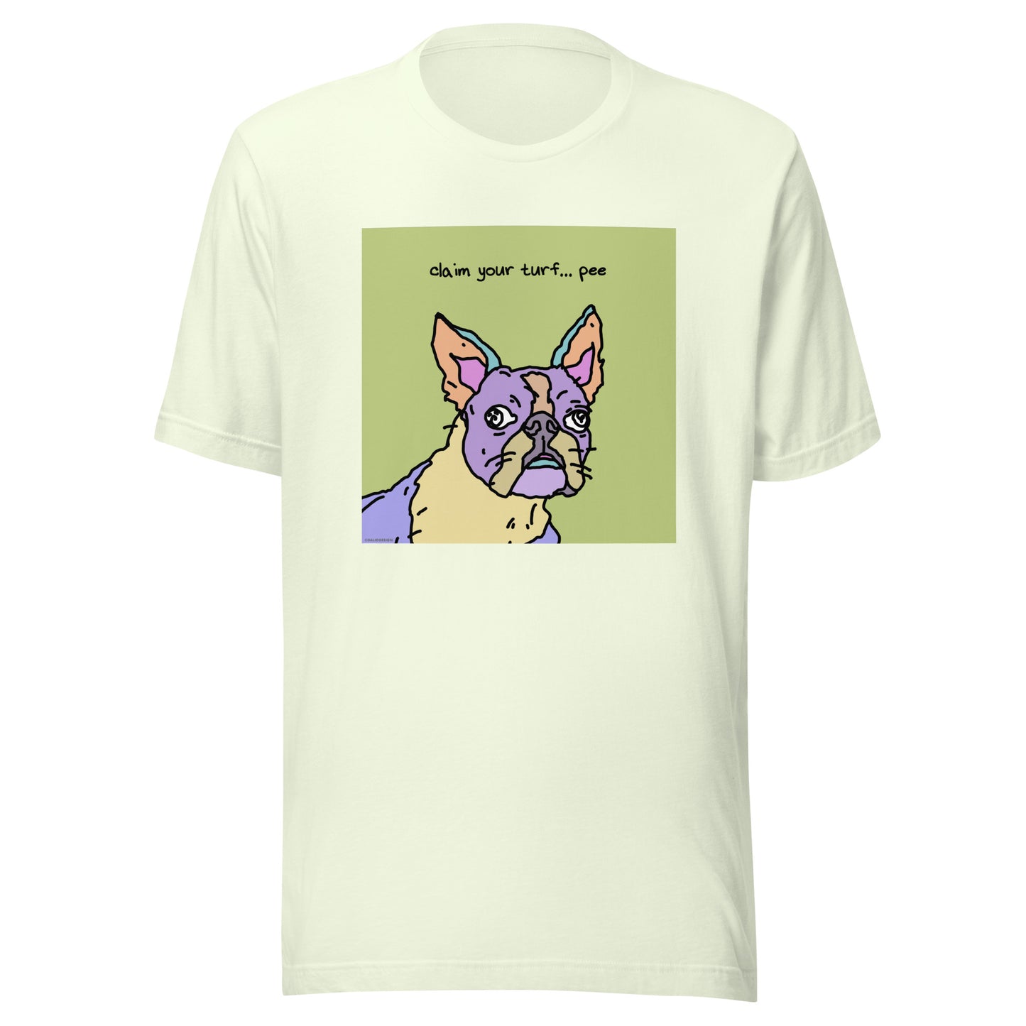 Claim Your Turf… Pee - Unisex t-shirt