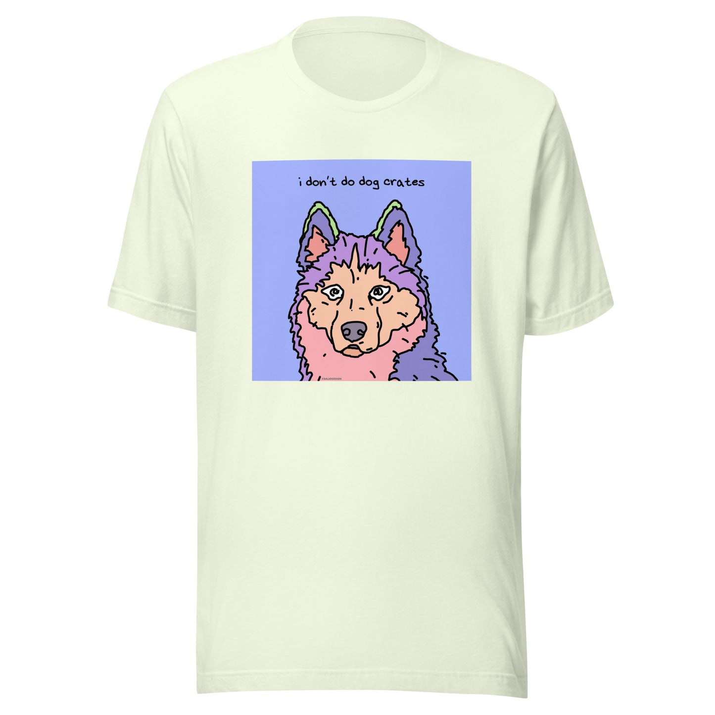 I Don’t Do Dog Crates - Unisex t-shirt