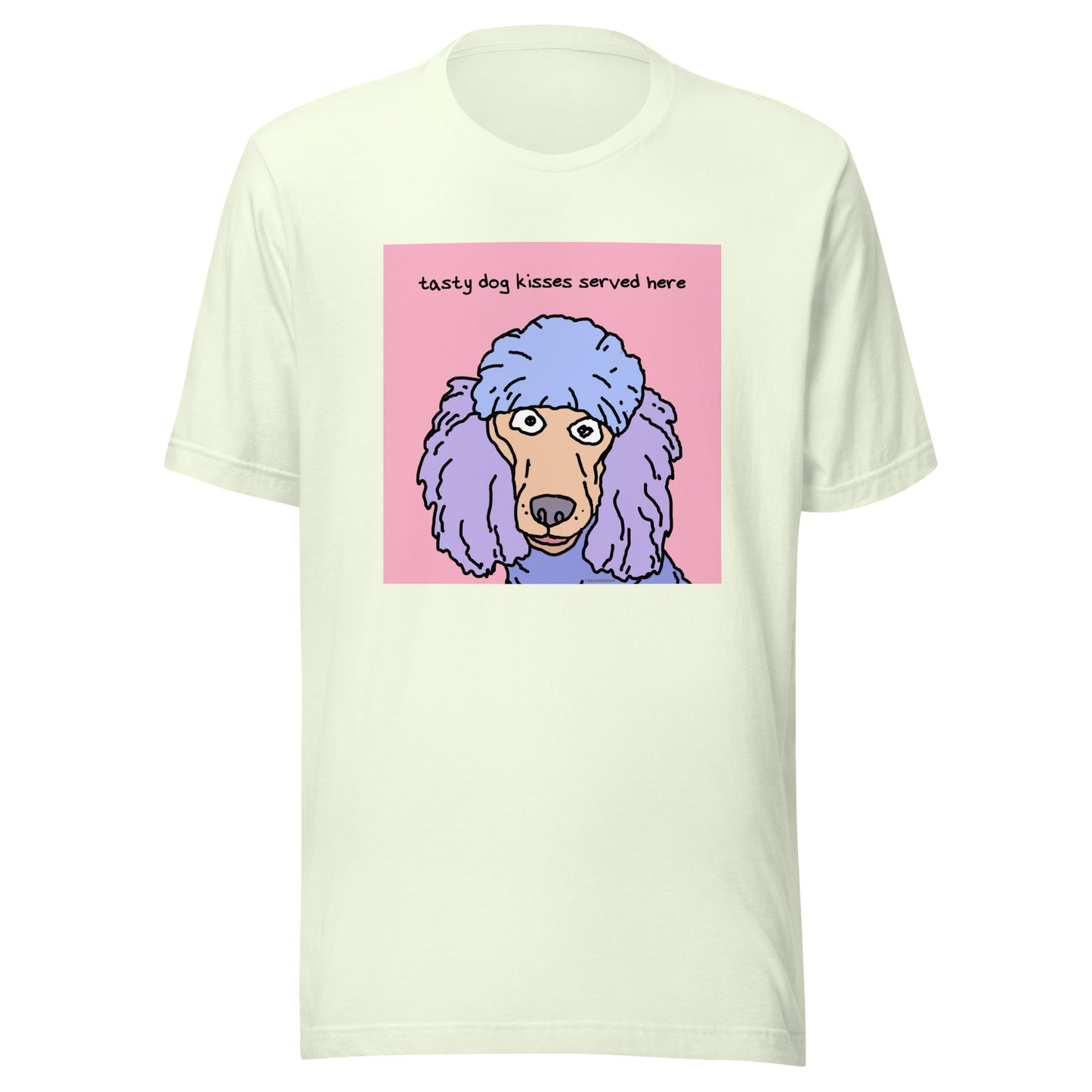 Tasty Dog Kisses Served Here - Unisex t-shirt