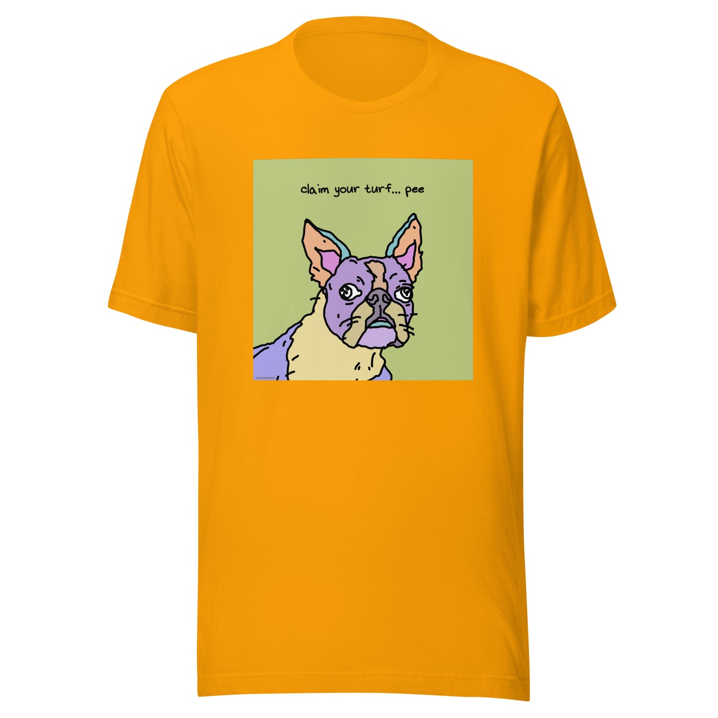 Claim Your Turf… Pee - Unisex t-shirt