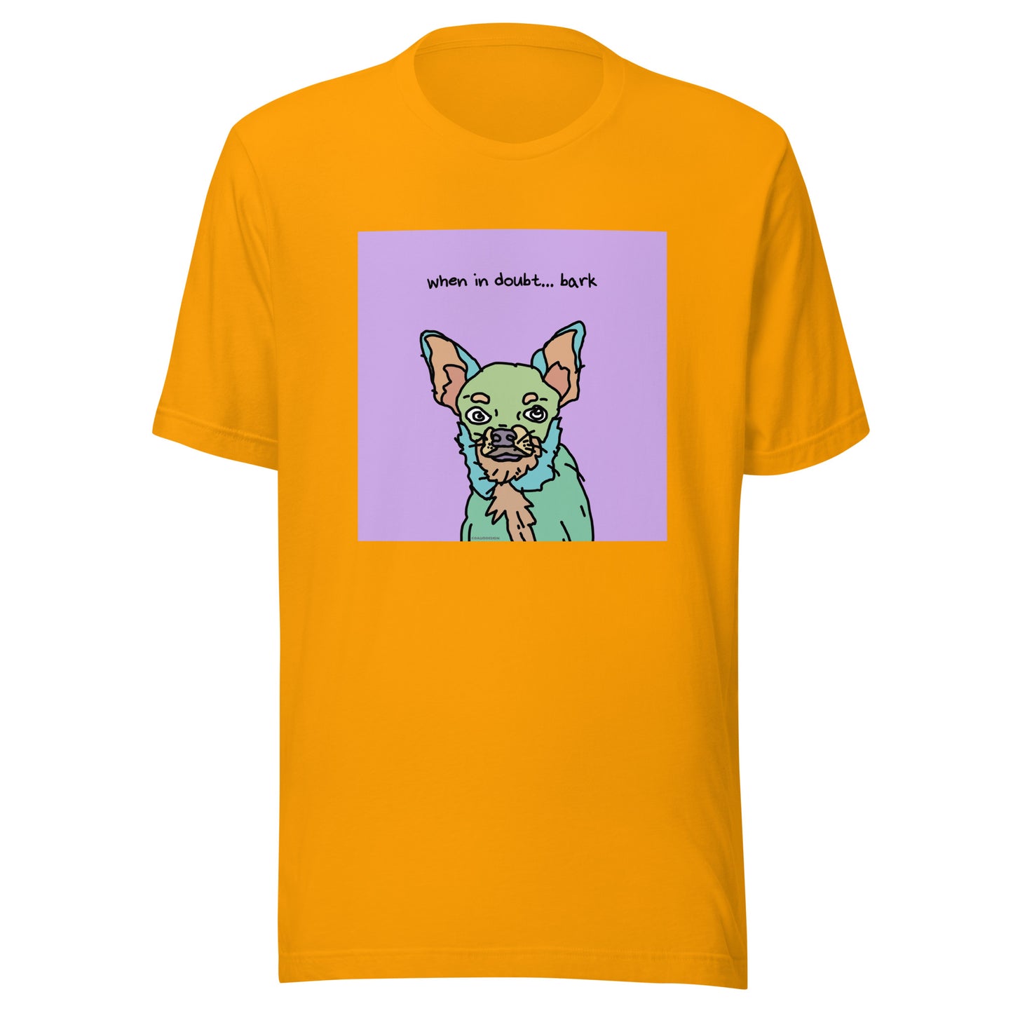 When in Doubt… Bark - Unisex t-shirt