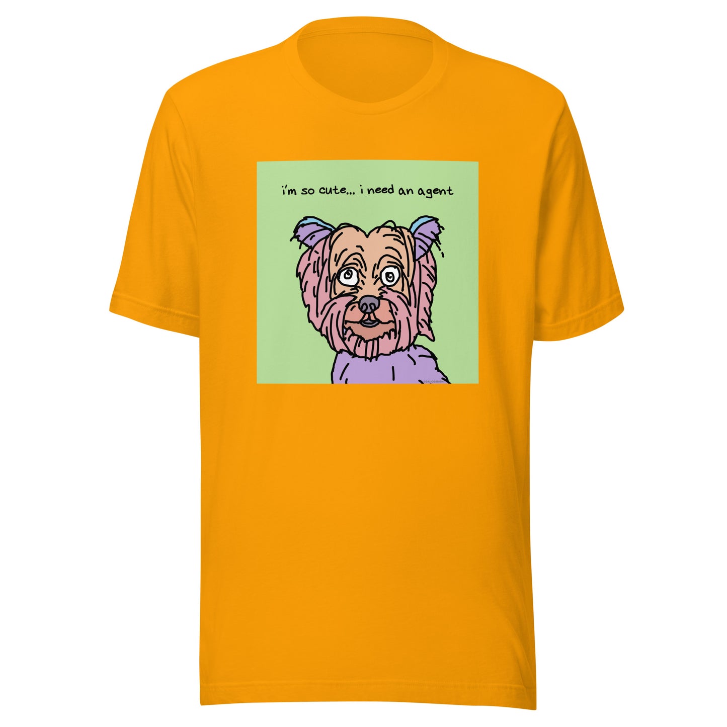 I’m So Cute… I Need an Agent - Unisex t-shirt