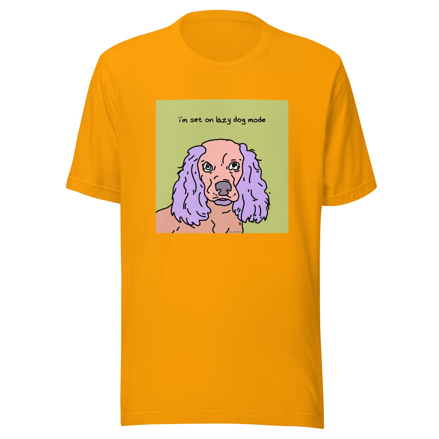 I’m Set on Lazy Dog Mode - Unisex t-shirt