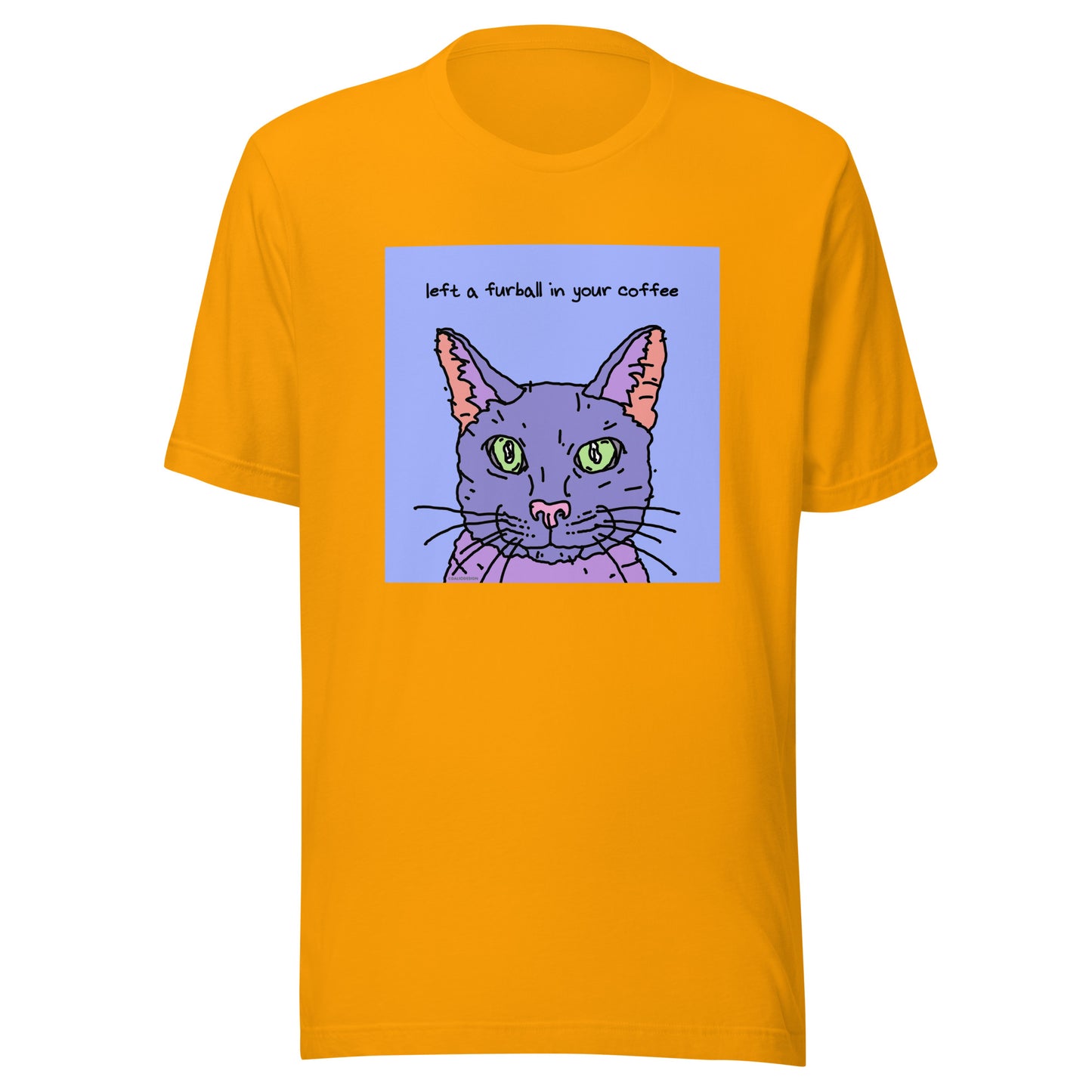 Left a Furball in Your Coffee - Unisex t-shirt