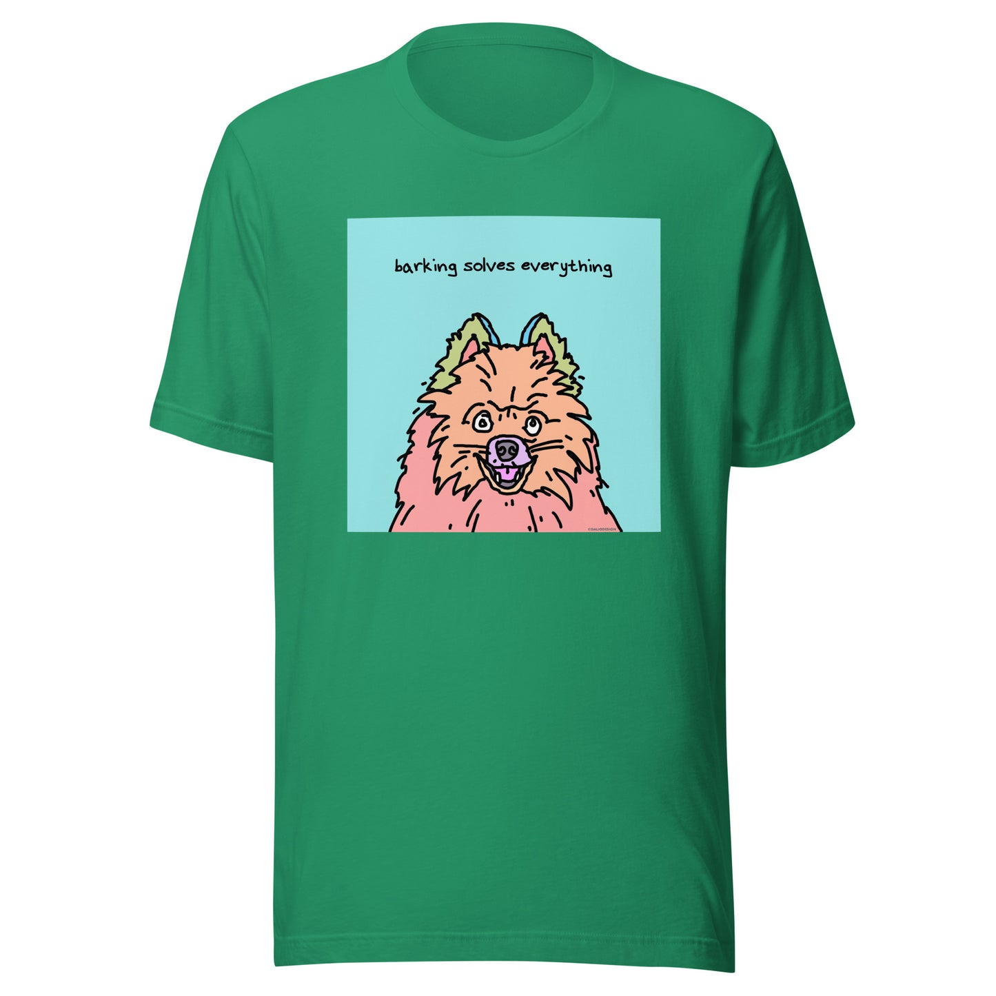 Barking Solves Everything - Unisex t-shirt