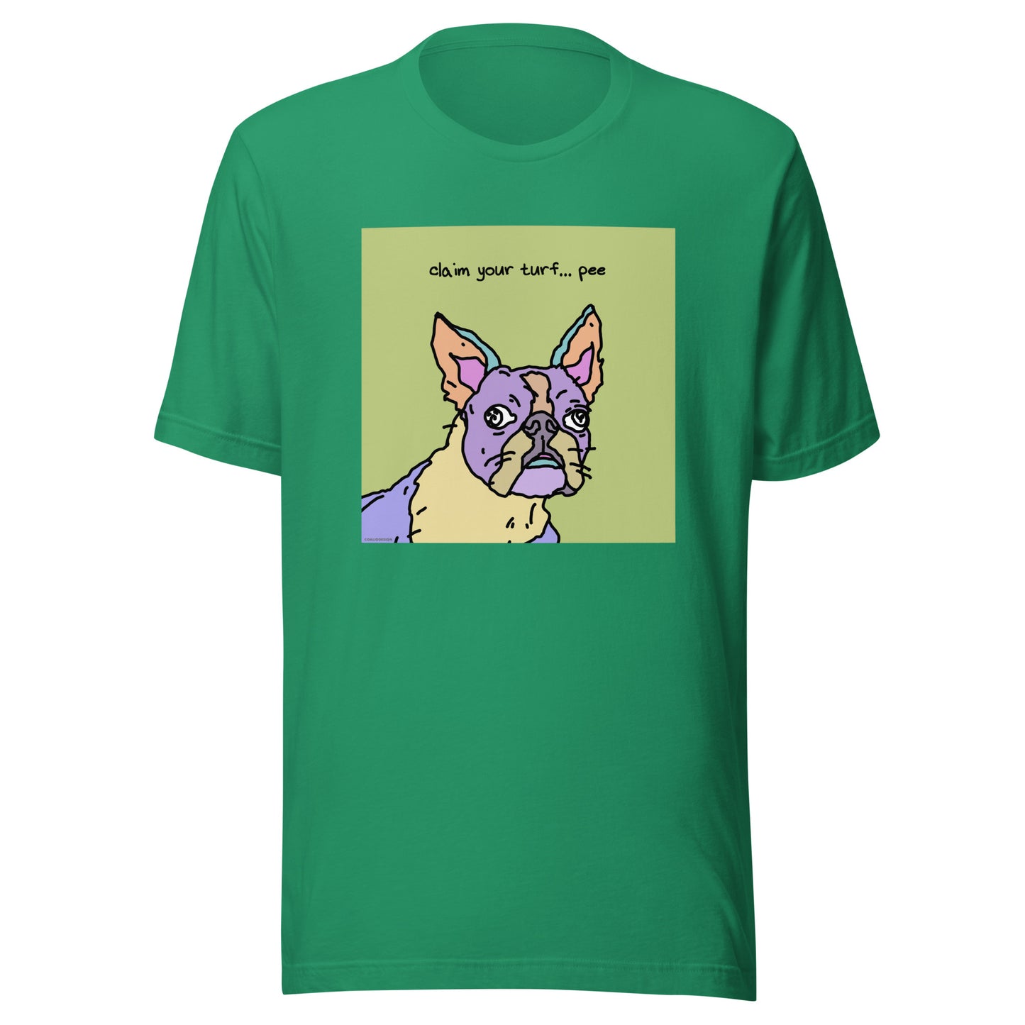 Claim Your Turf… Pee - Unisex t-shirt