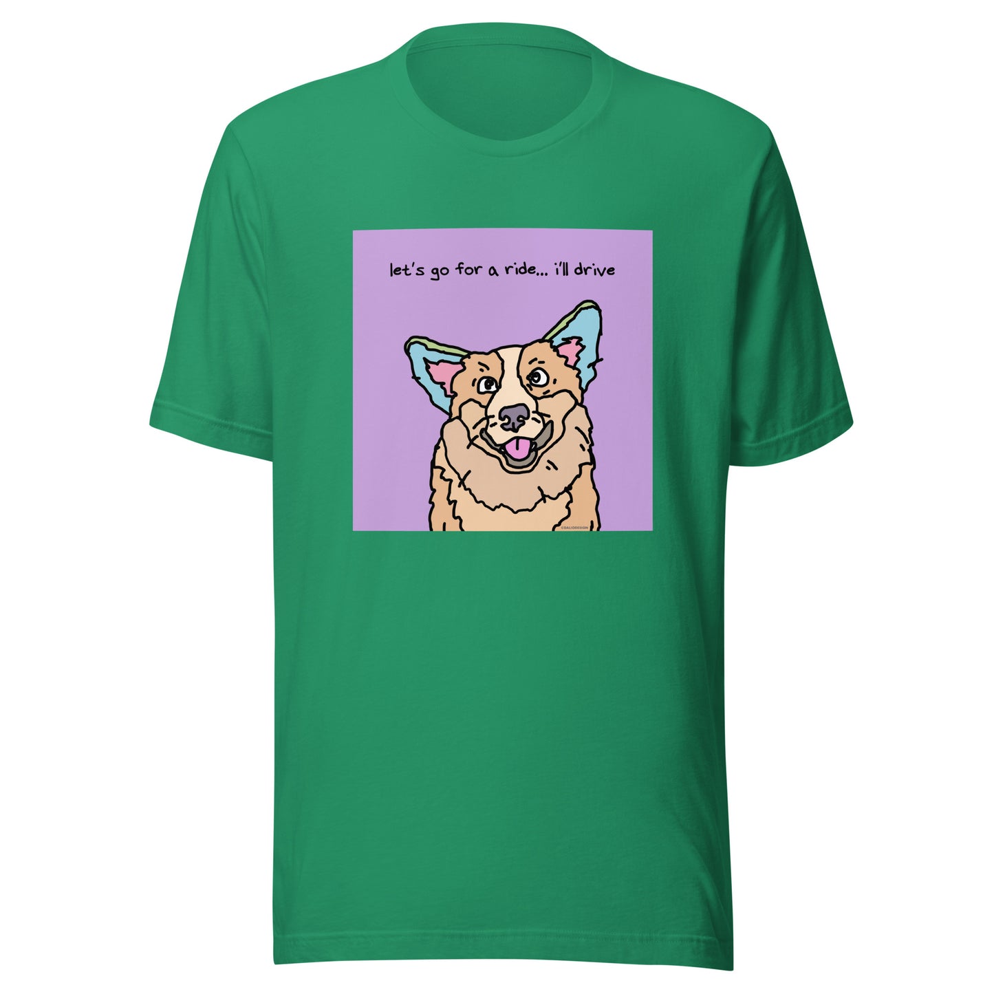 Let’s Go For a Ride… I’ll Drive - Unisex t-shirt