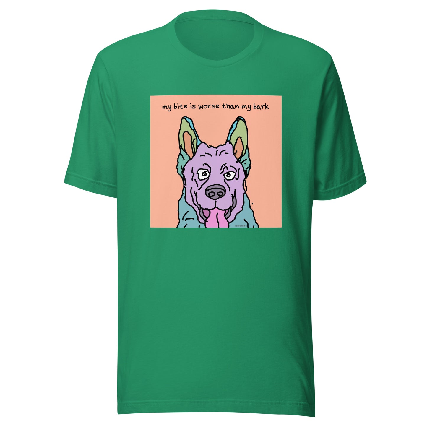 My Bite is Worse Than My Bark - Unisex t-shirt