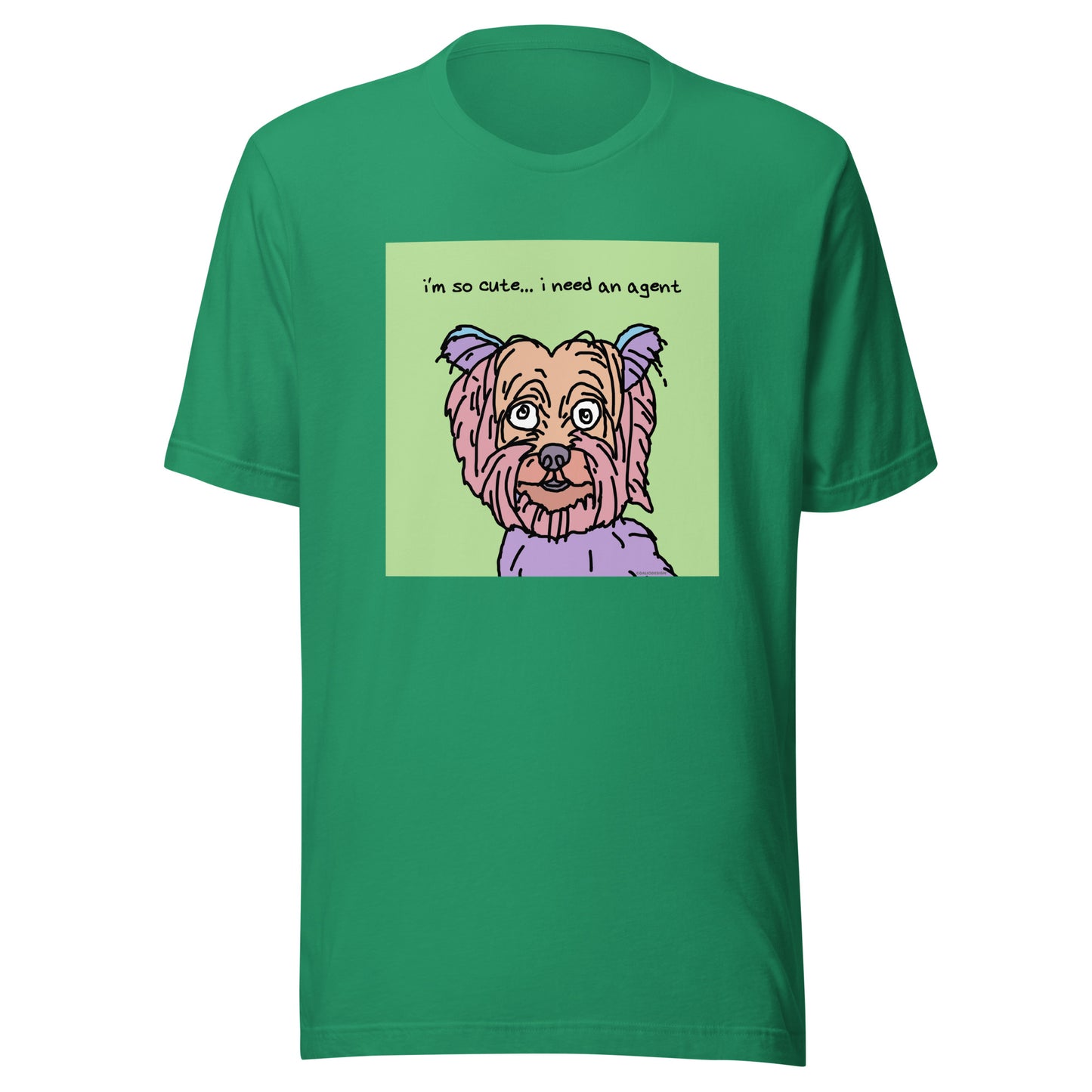 I’m So Cute… I Need an Agent - Unisex t-shirt