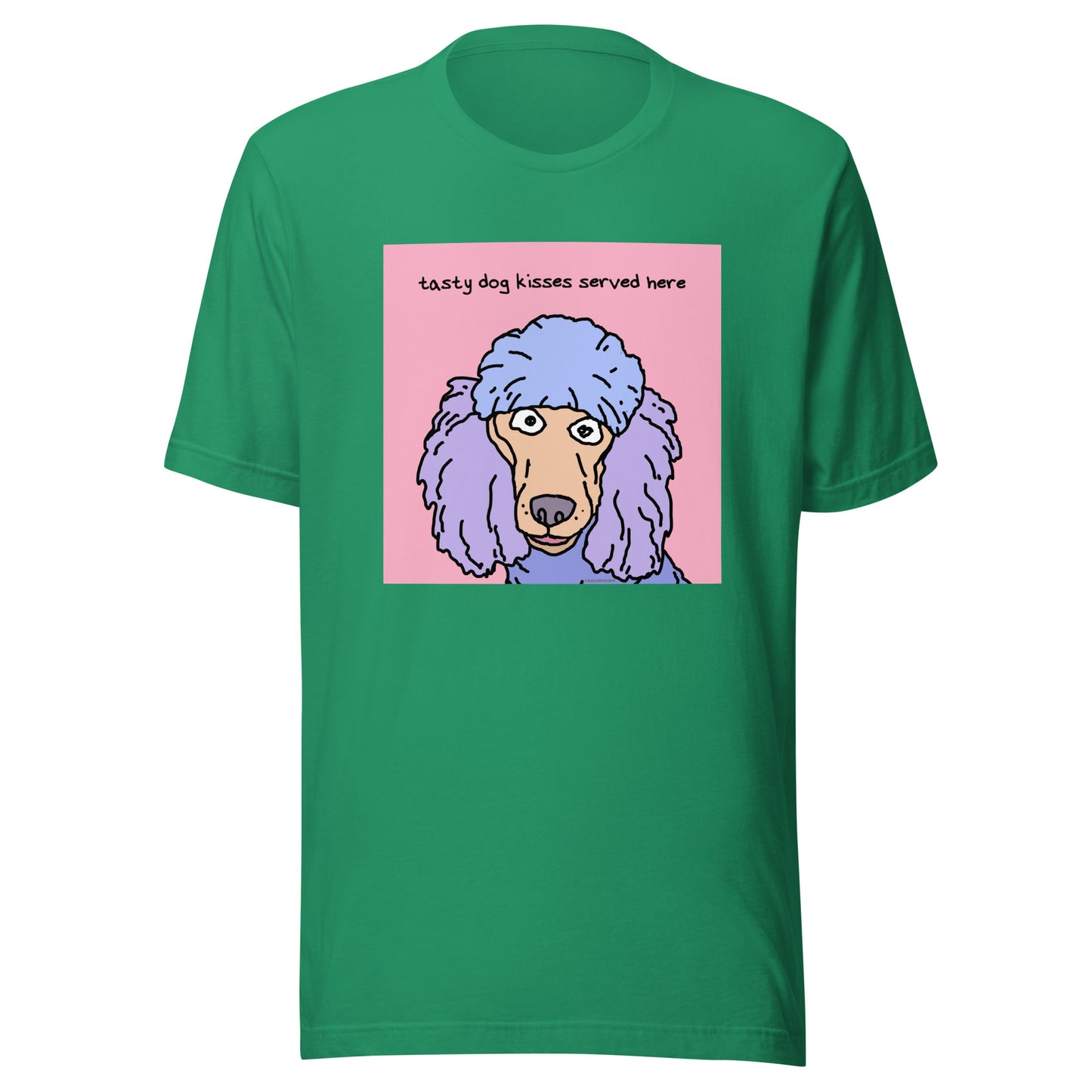 Tasty Dog Kisses Served Here - Unisex t-shirt