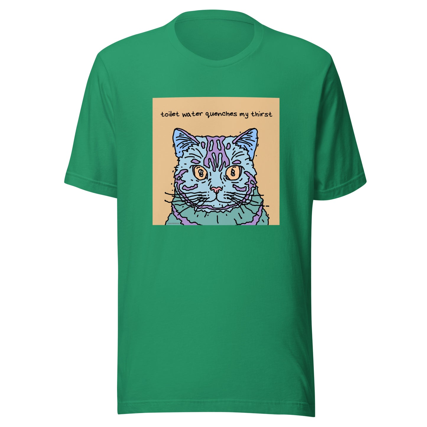 Toilet Water Quenches My Thirst - Unisex t-shirt