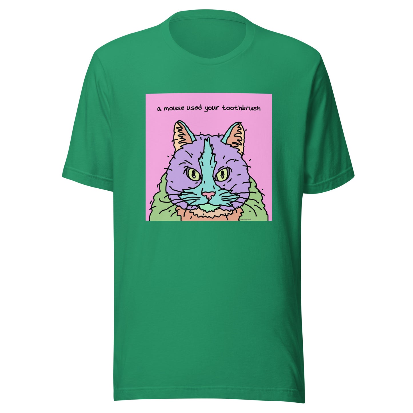 A Mouse Used Your Toothbrush - Unisex t-shirt