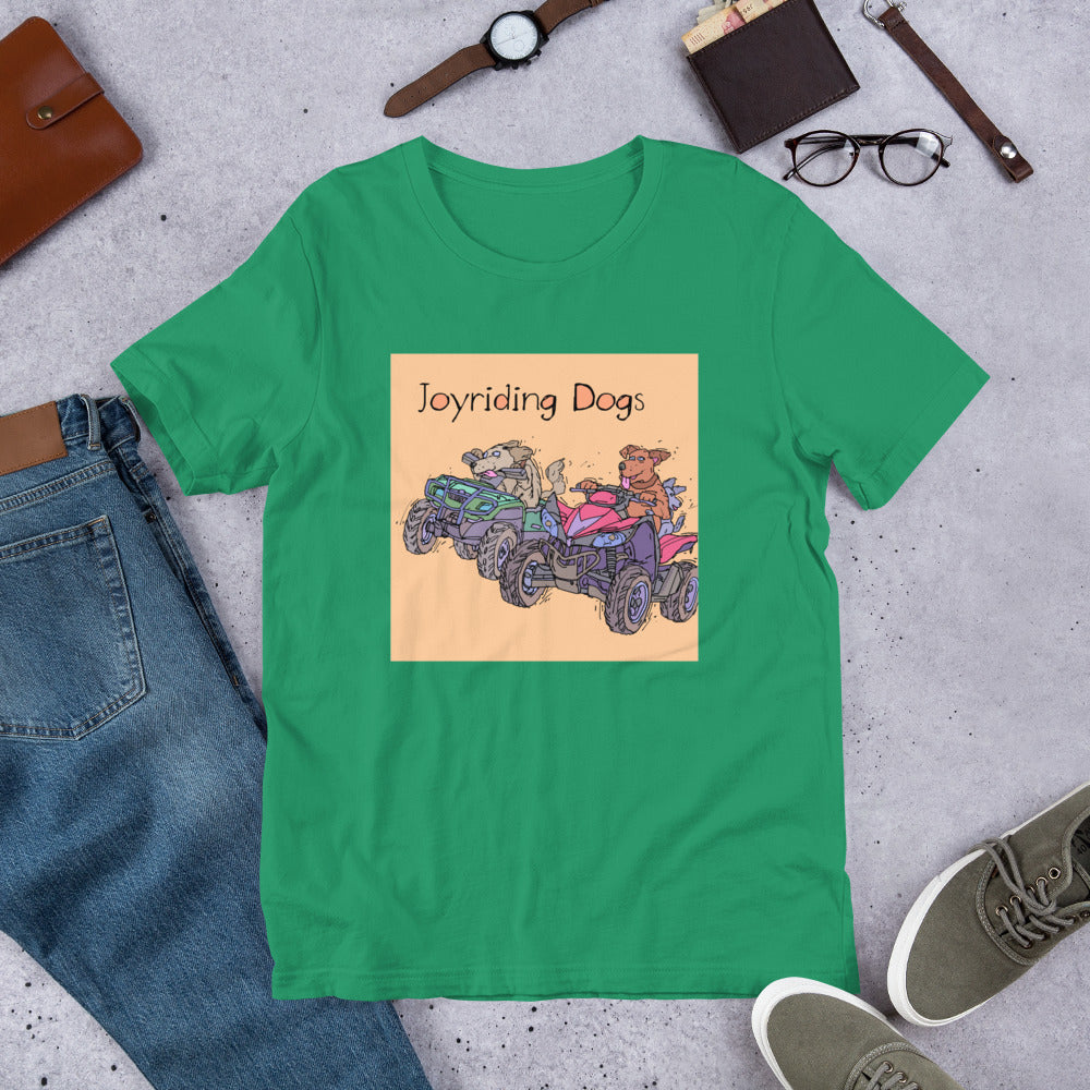 Joyriding Dogs - Two ATVs - Unisex t-shirt