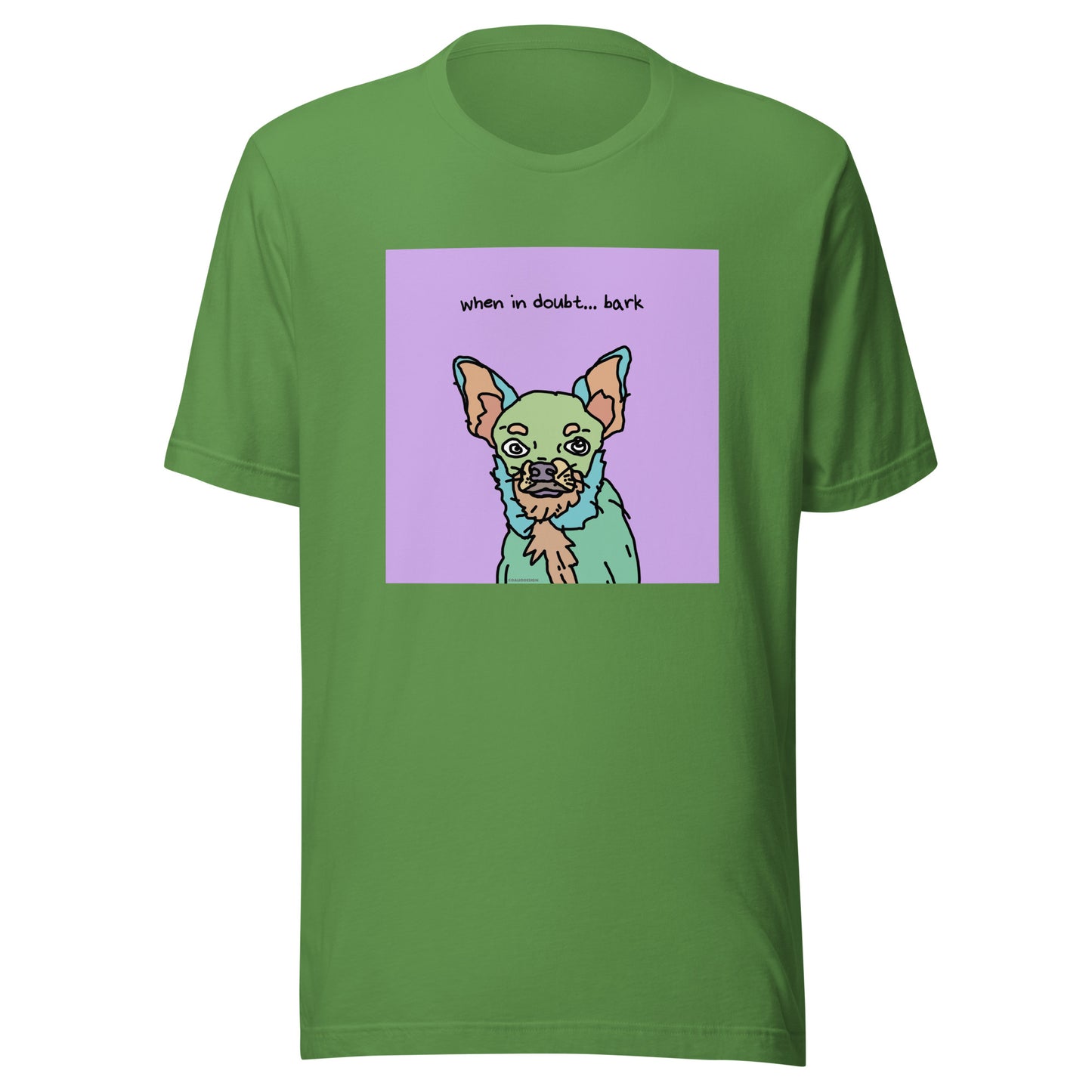When in Doubt… Bark - Unisex t-shirt
