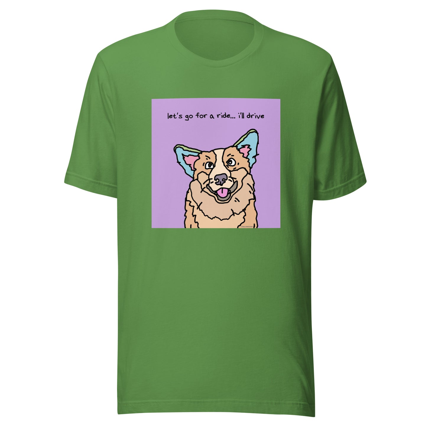 Let’s Go For a Ride… I’ll Drive - Unisex t-shirt