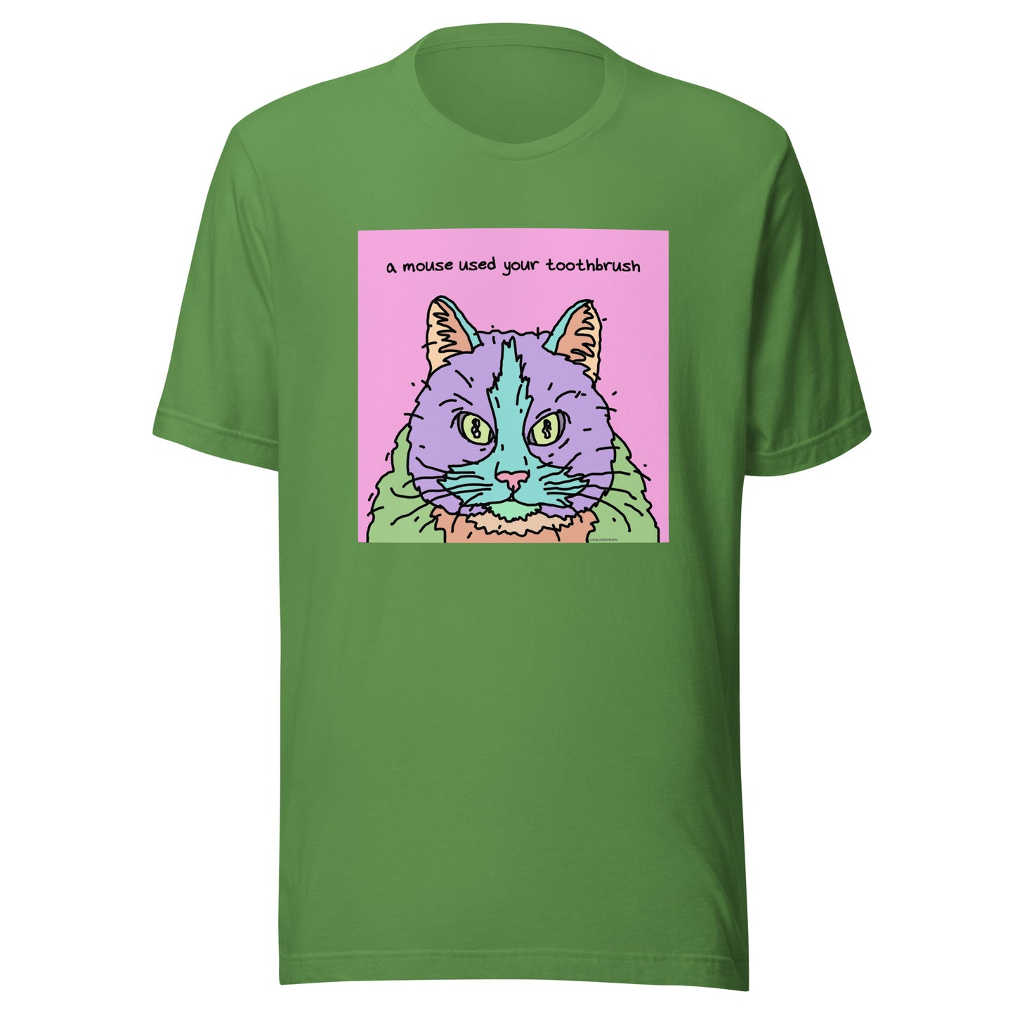A Mouse Used Your Toothbrush - Unisex t-shirt