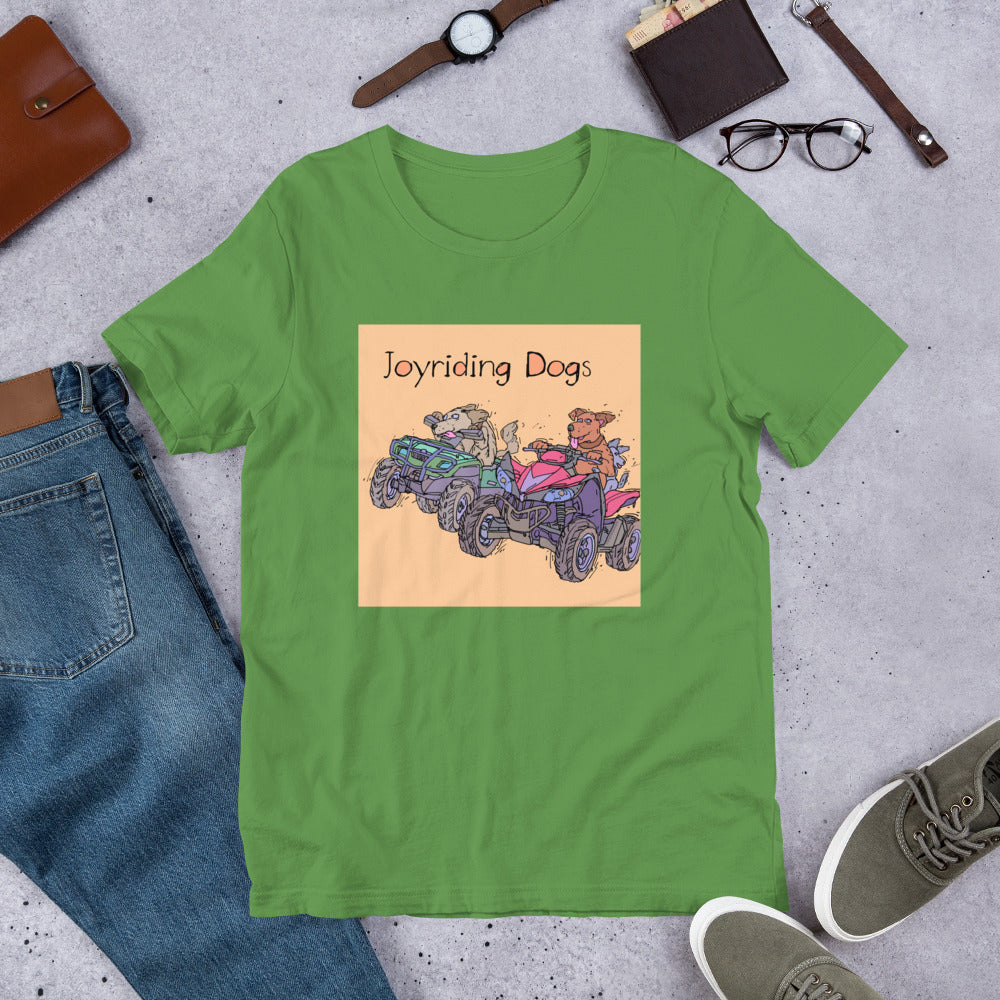 Joyriding Dogs - Two ATVs - Unisex t-shirt