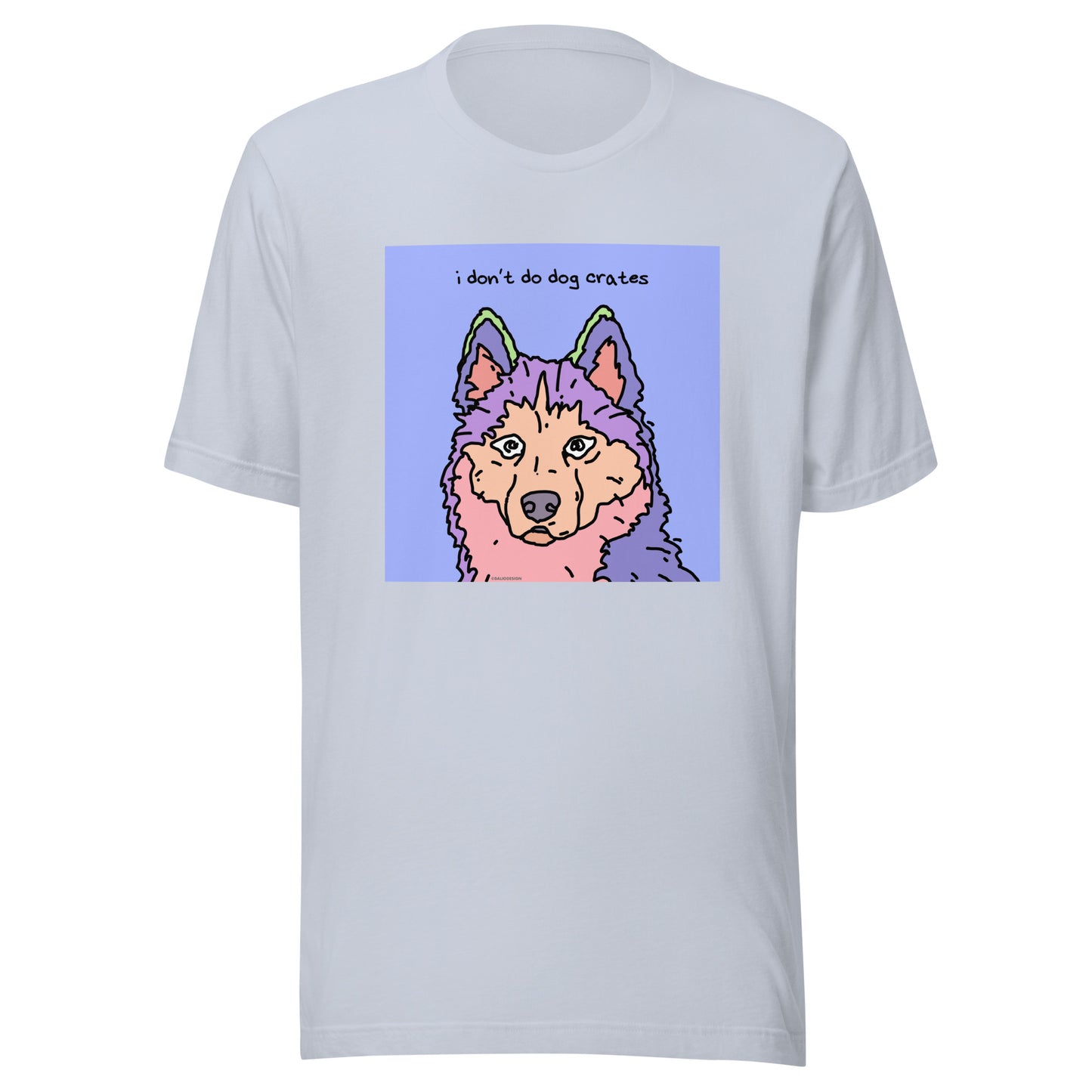 I Don’t Do Dog Crates - Unisex t-shirt