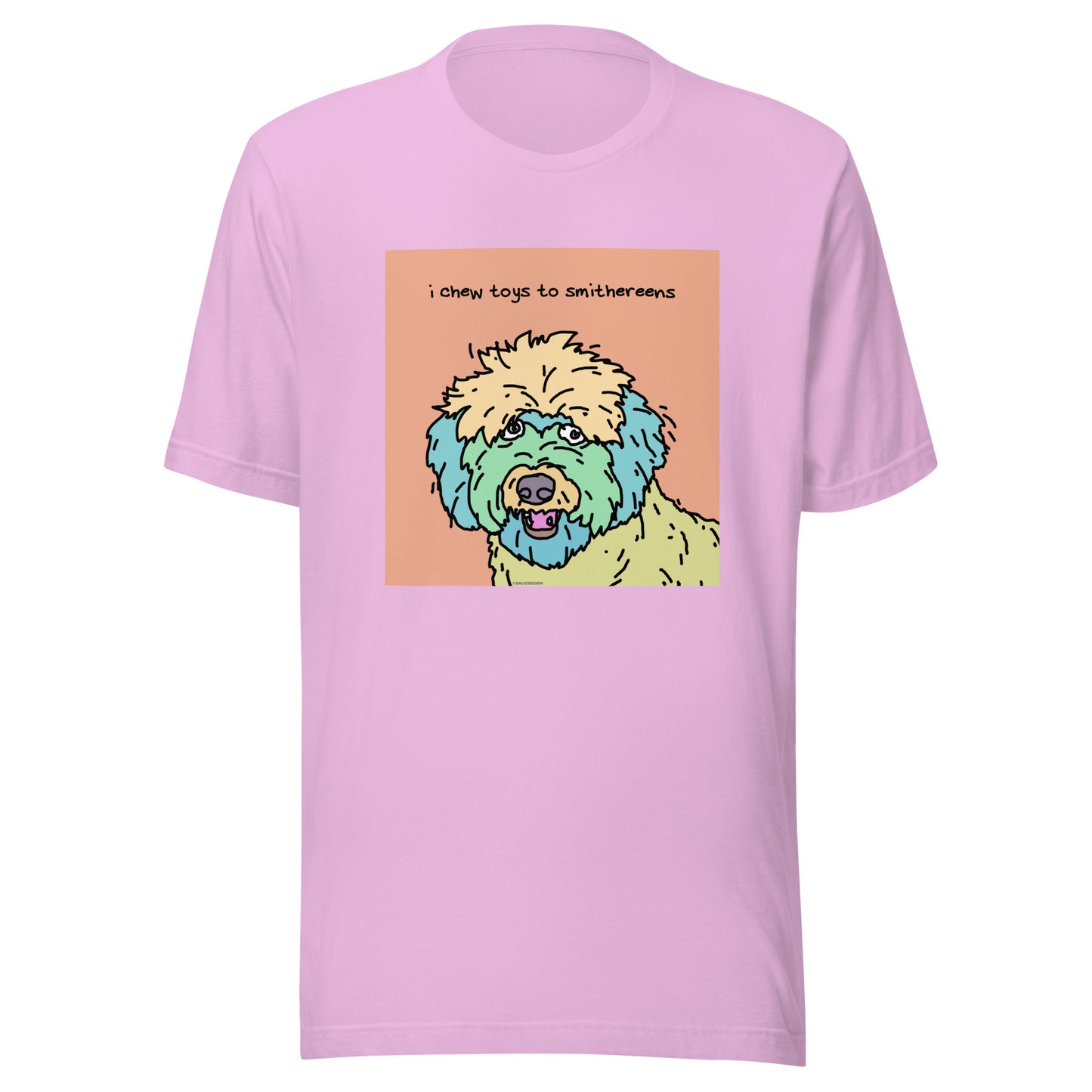 I Chew Toys to Smithereens - Unisex t-shirt