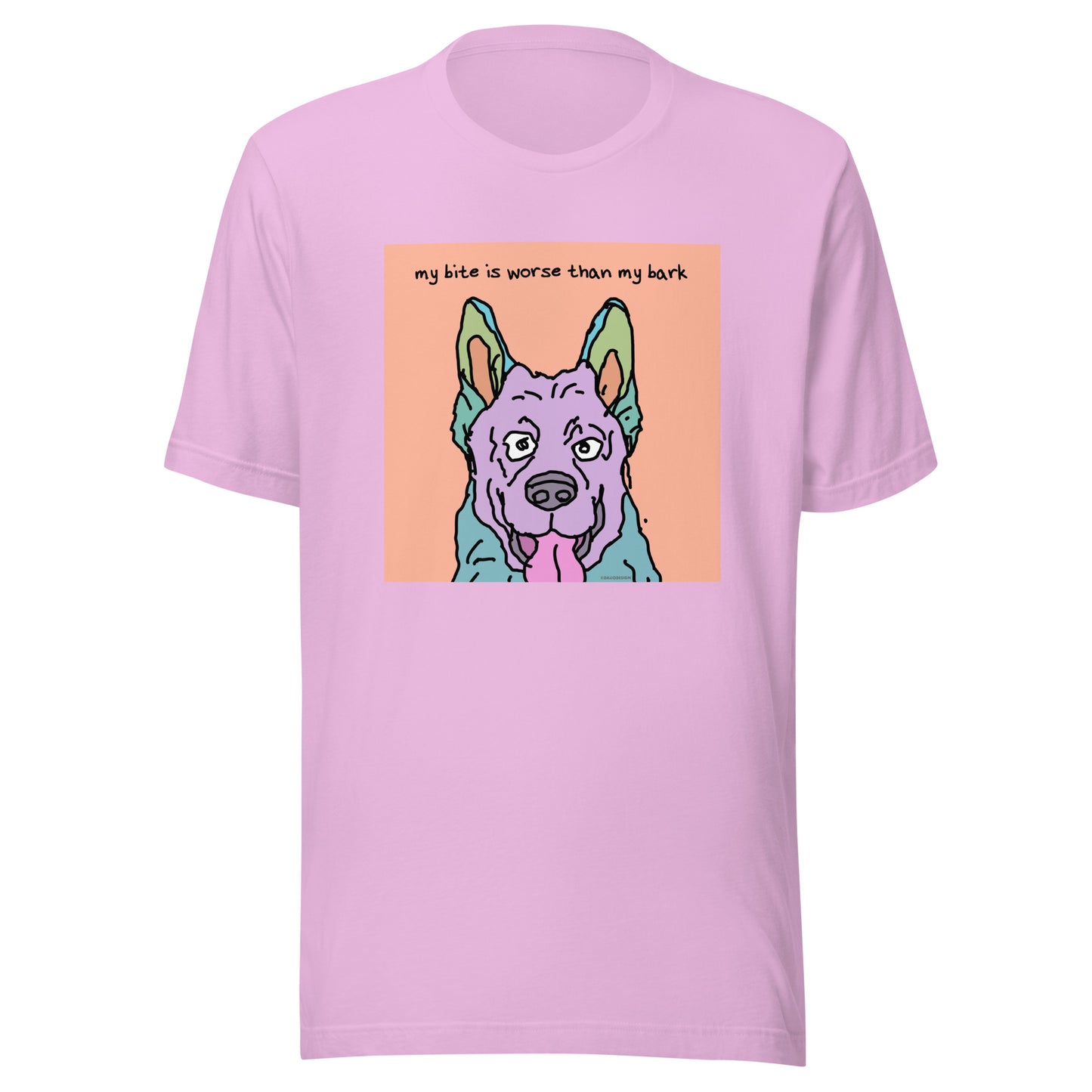 My Bite is Worse Than My Bark - Unisex t-shirt