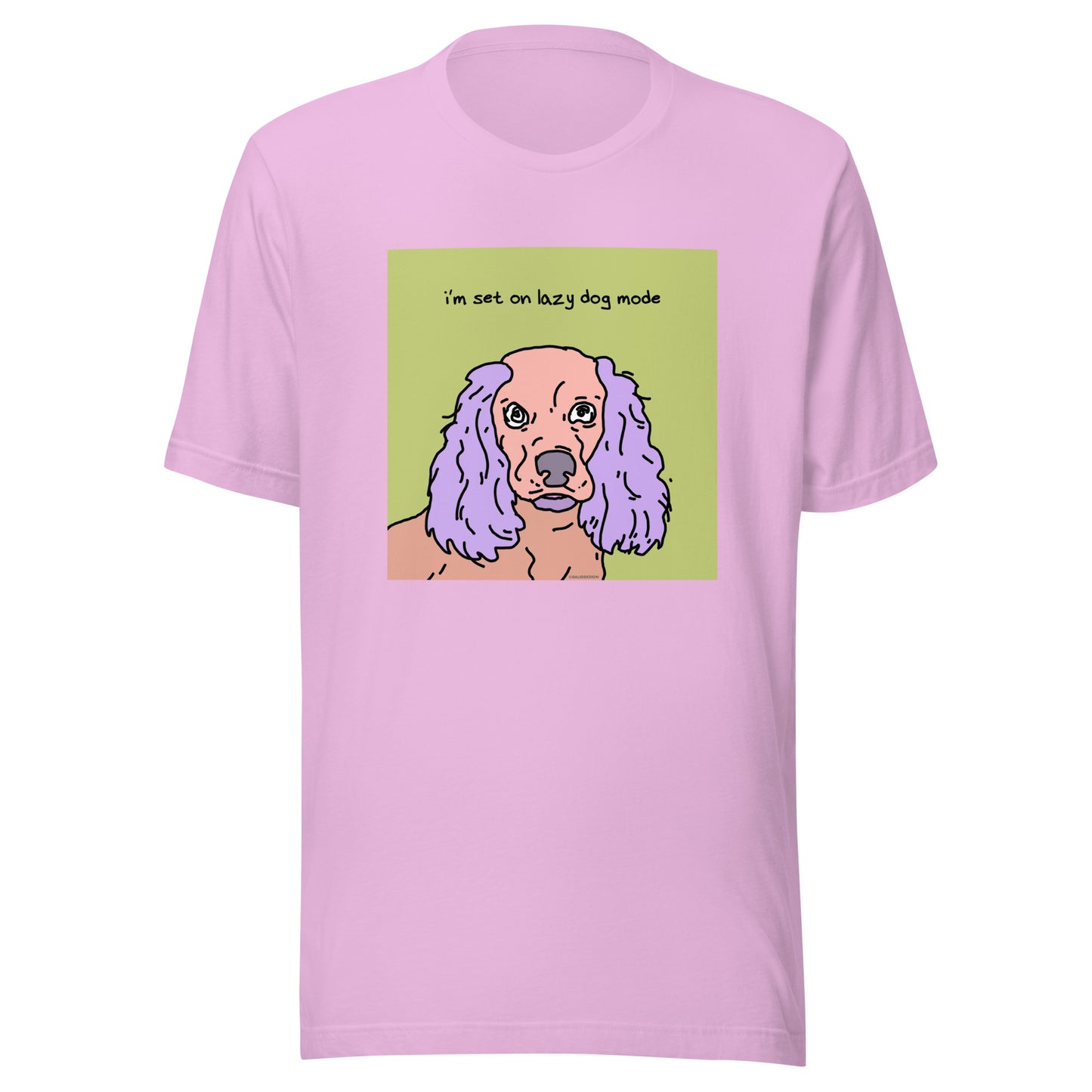 I’m Set on Lazy Dog Mode - Unisex t-shirt
