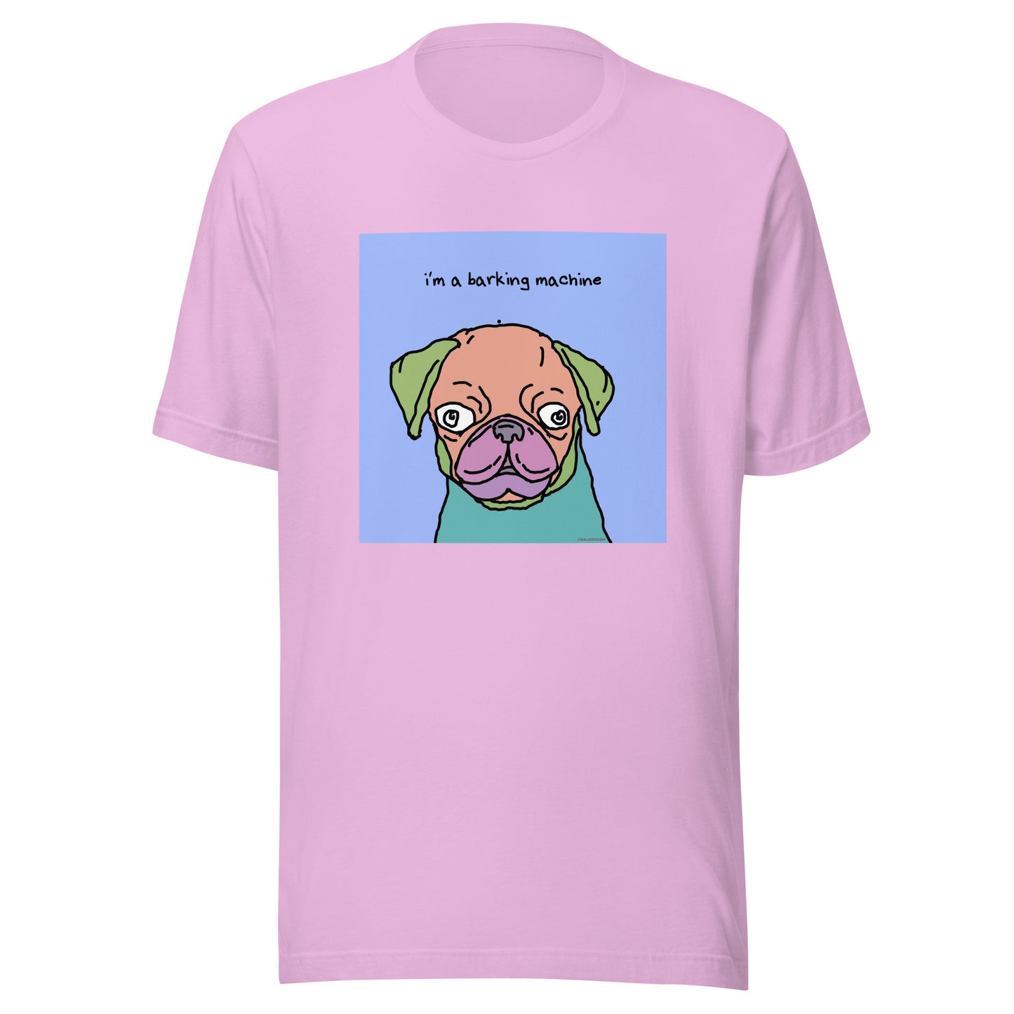I’m a Barking Machine - Unisex t-shirt