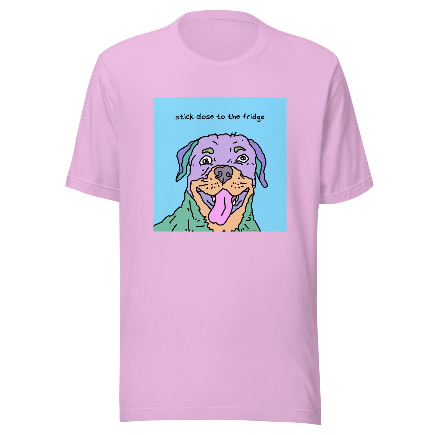 Stick Close to the Fridge - Unisex t-shirt
