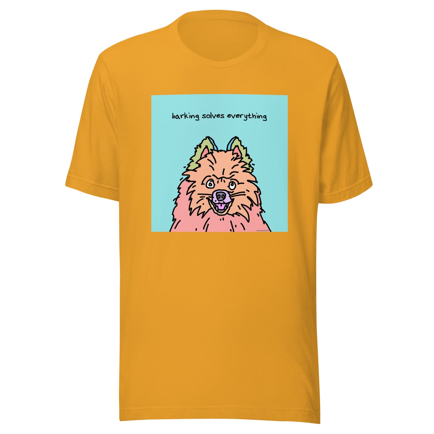 Barking Solves Everything - Unisex t-shirt