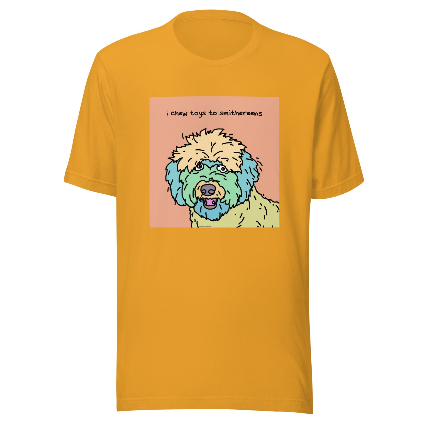 I Chew Toys to Smithereens - Unisex t-shirt