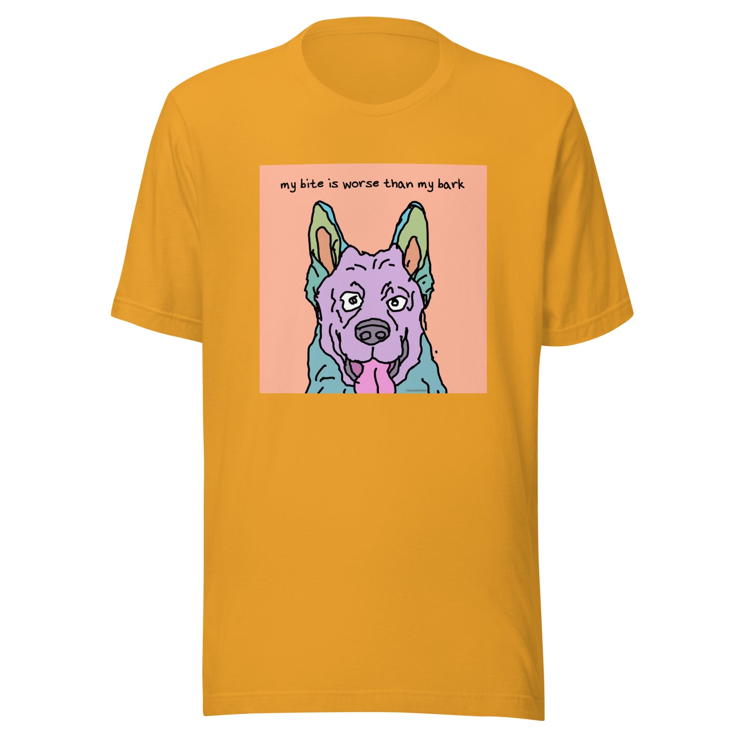 My Bite is Worse Than My Bark - Unisex t-shirt