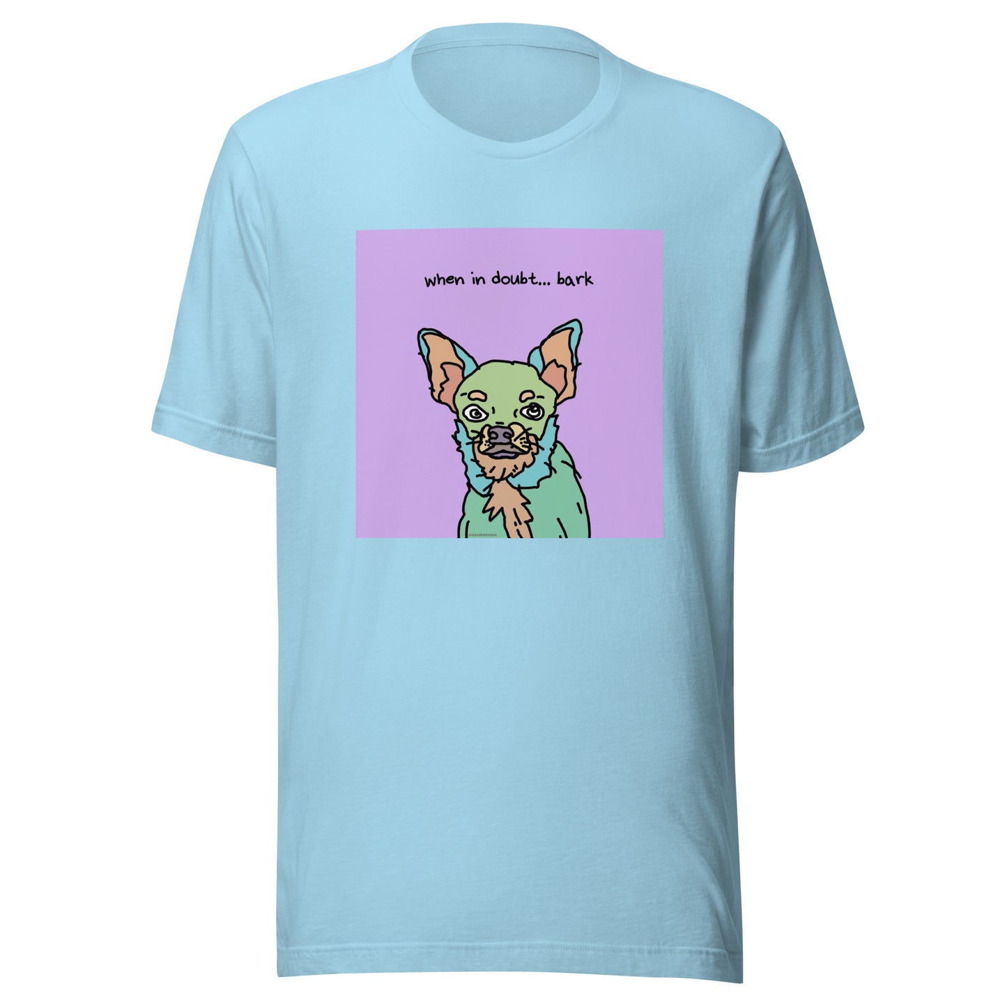 When in Doubt… Bark - Unisex t-shirt