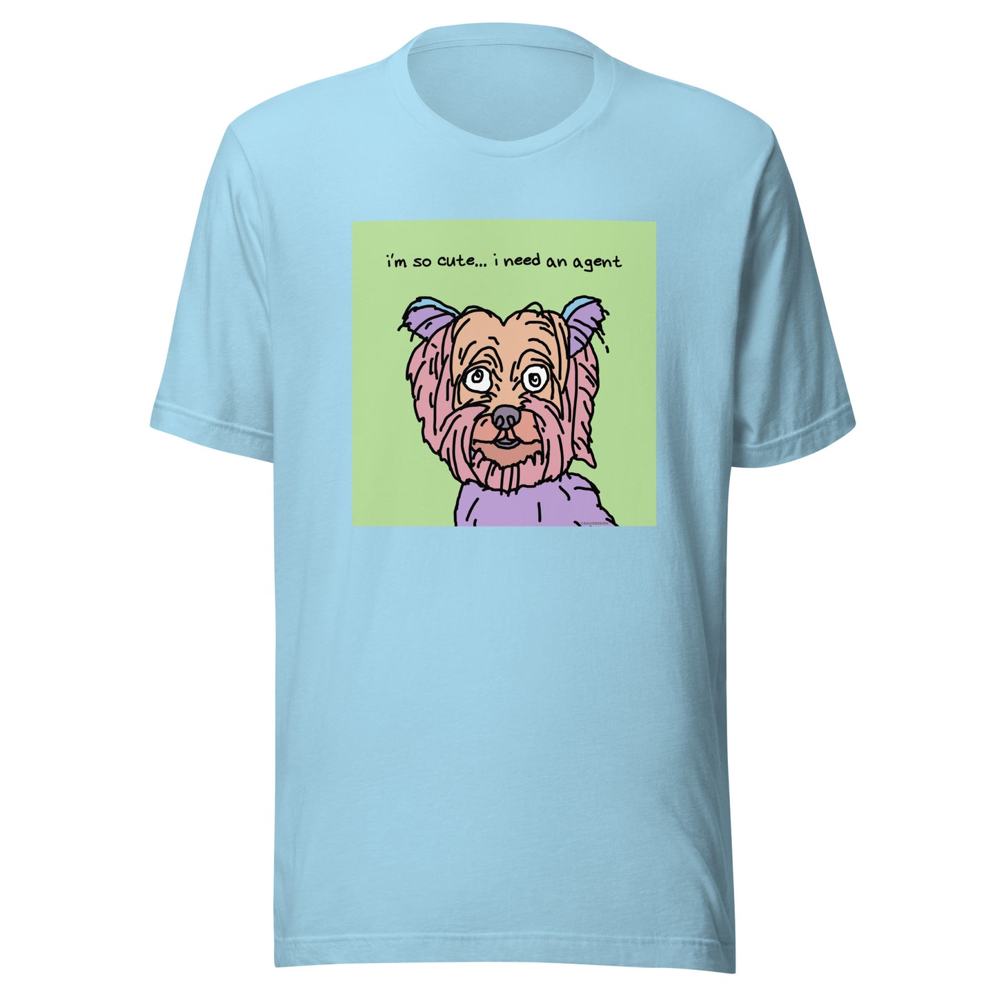 I’m So Cute… I Need an Agent - Unisex t-shirt