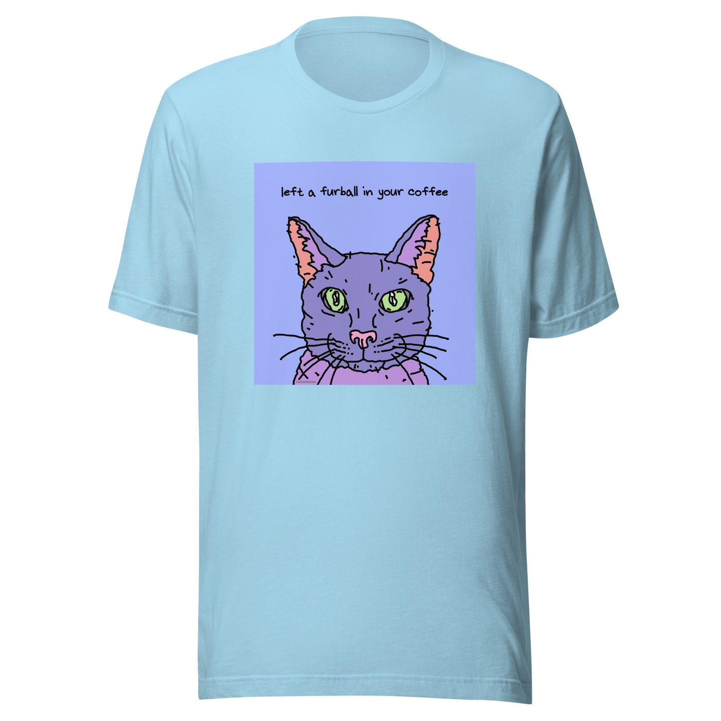 Left a Furball in Your Coffee - Unisex t-shirt