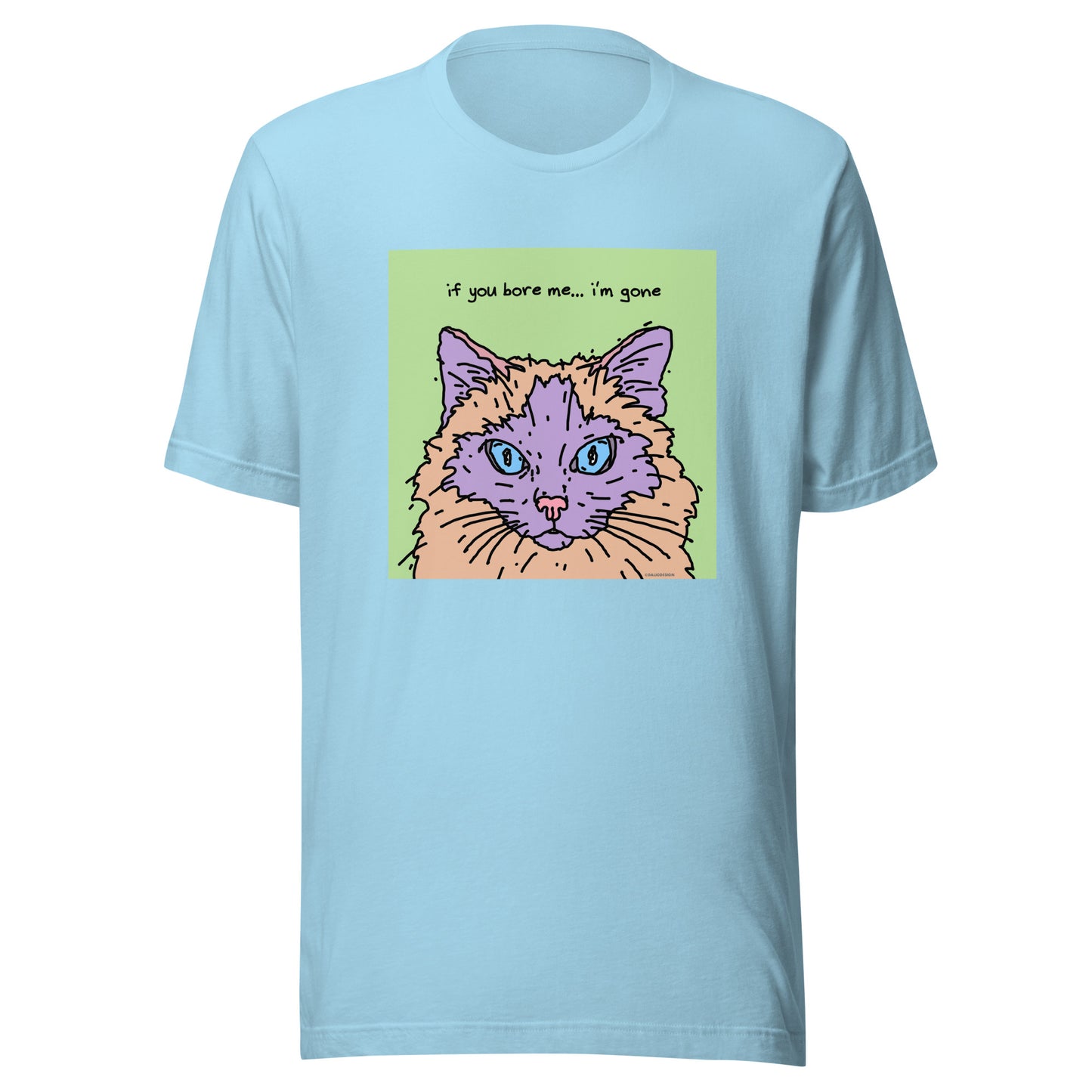 If You Bore Me… I’m Gone - Unisex t-shirt