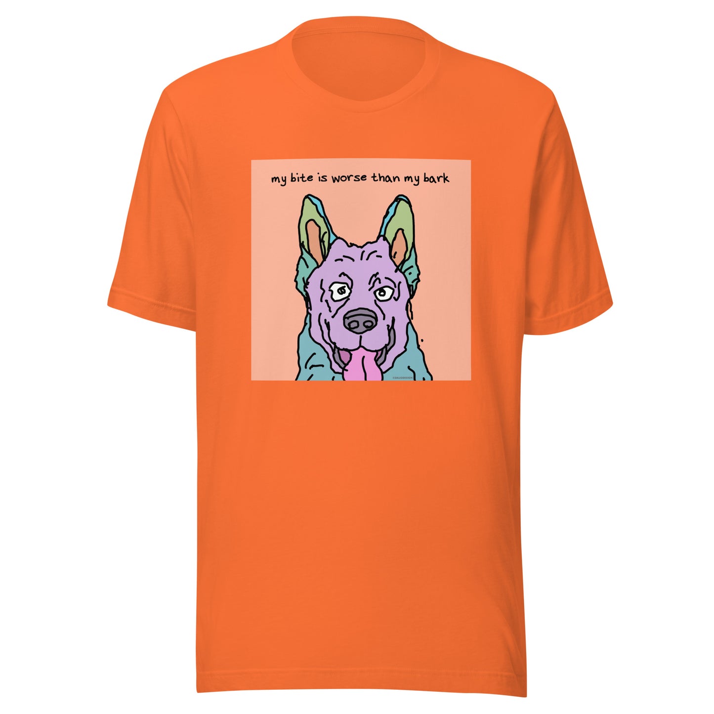 My Bite is Worse Than My Bark - Unisex t-shirt