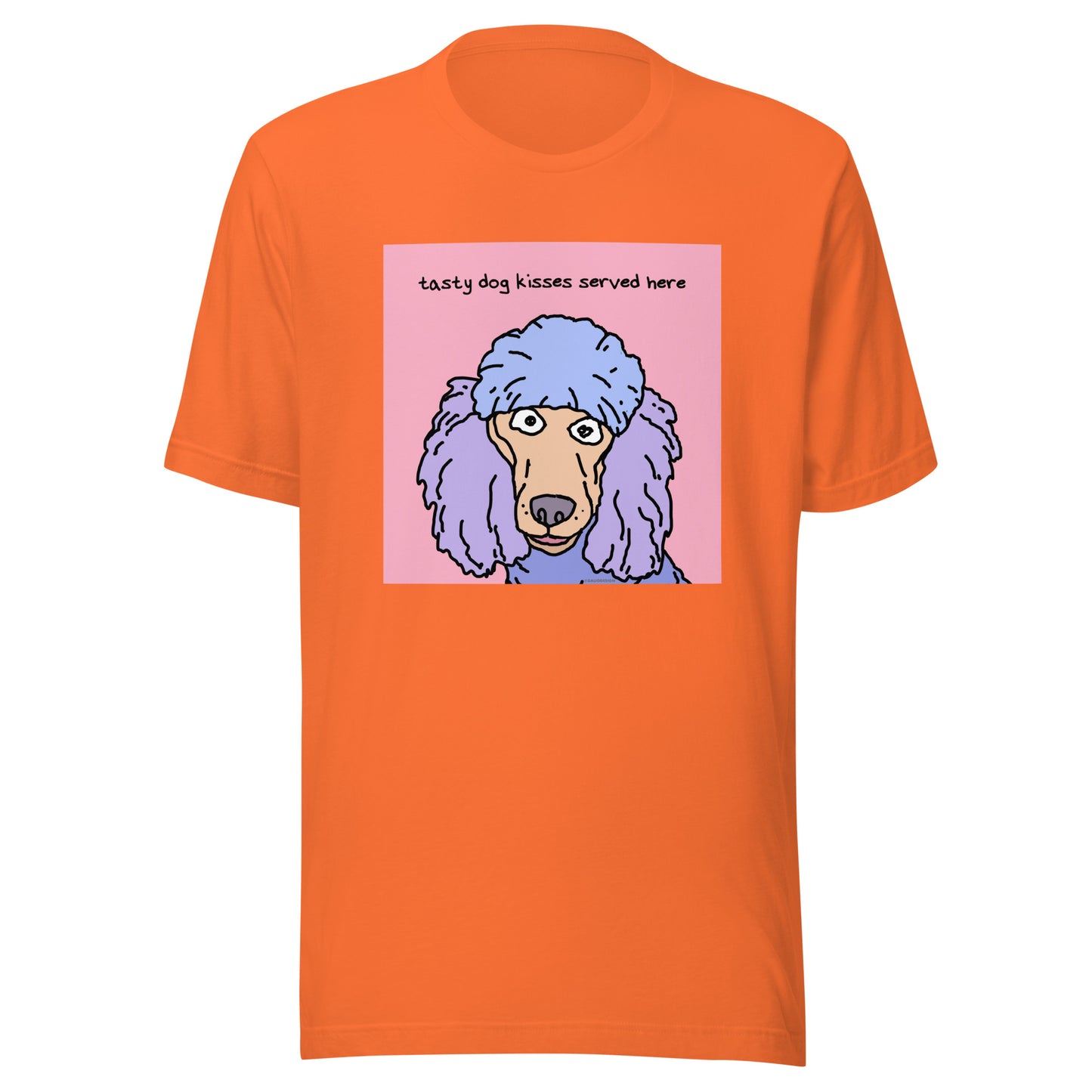 Tasty Dog Kisses Served Here - Unisex t-shirt