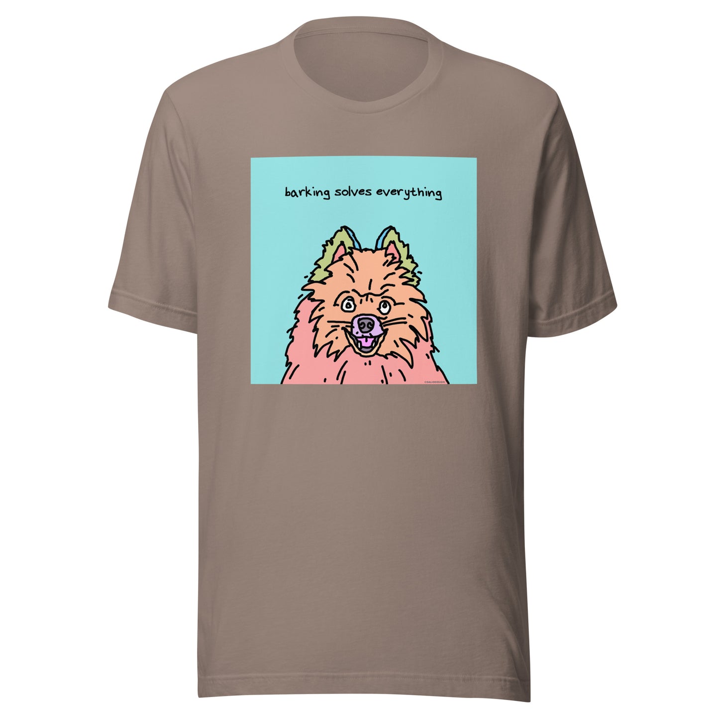 Barking Solves Everything - Unisex t-shirt