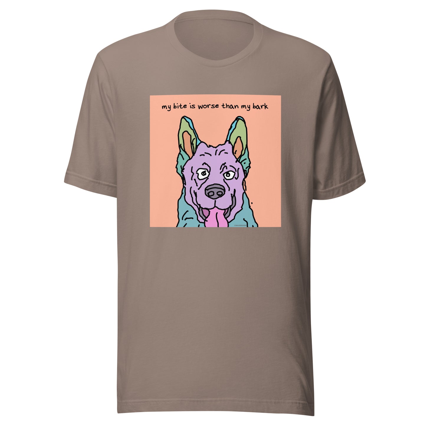 My Bite is Worse Than My Bark - Unisex t-shirt