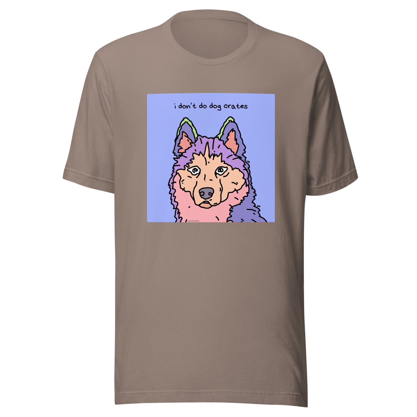 I Don’t Do Dog Crates - Unisex t-shirt